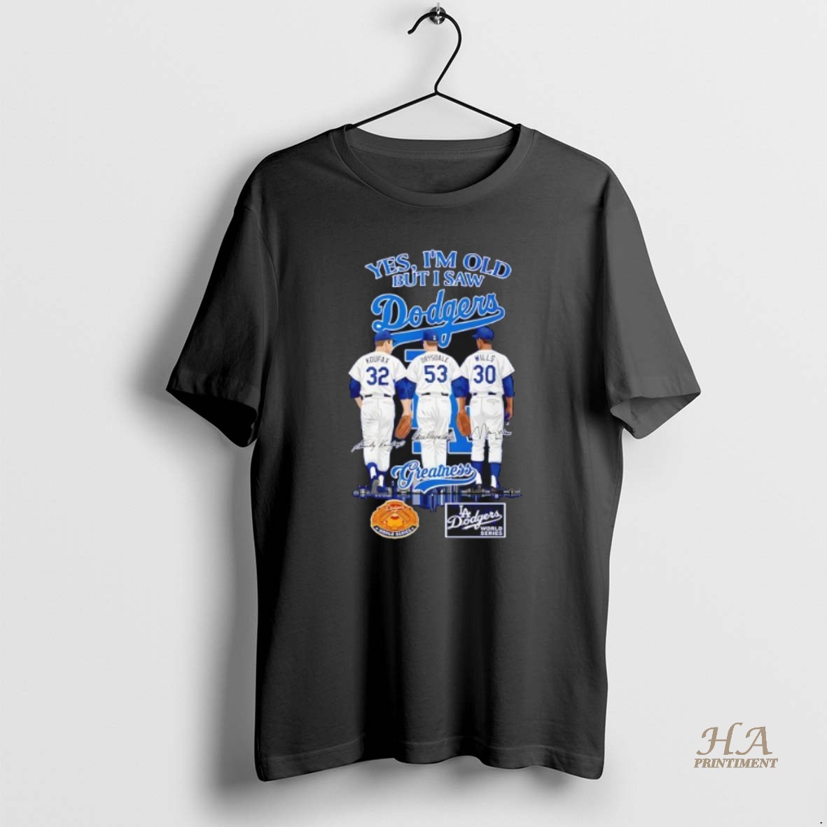Official Yes Im Old But I Saw Los Angeles Dodgers Greatness Koufax Drysdale And Wills Skyline Signature T Shirt