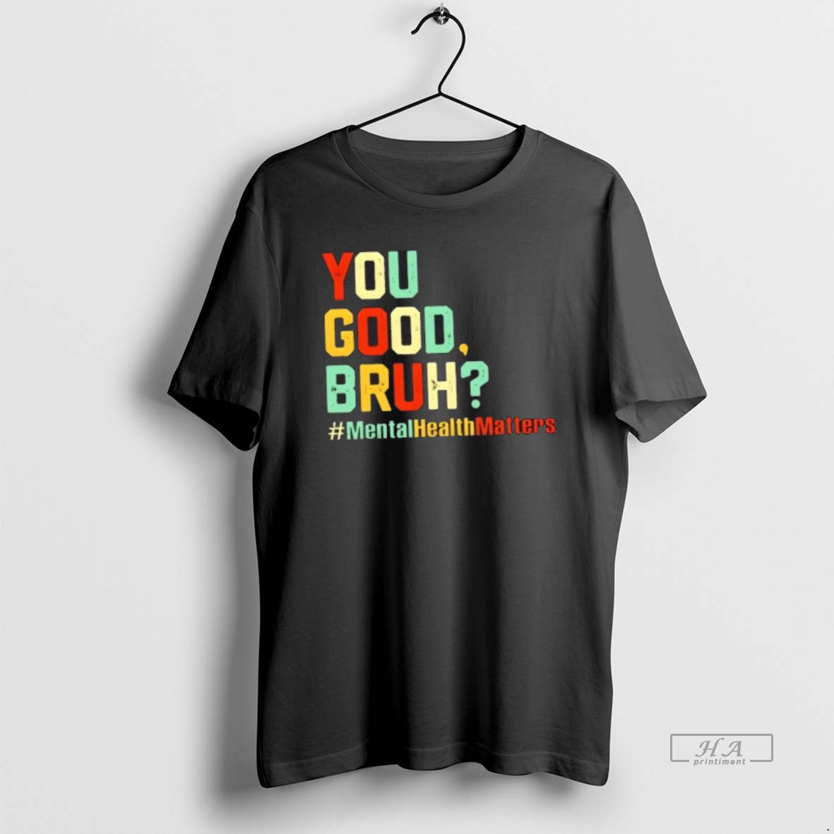 Official You Good Bruh Mental Health Awareness Support Shirt
