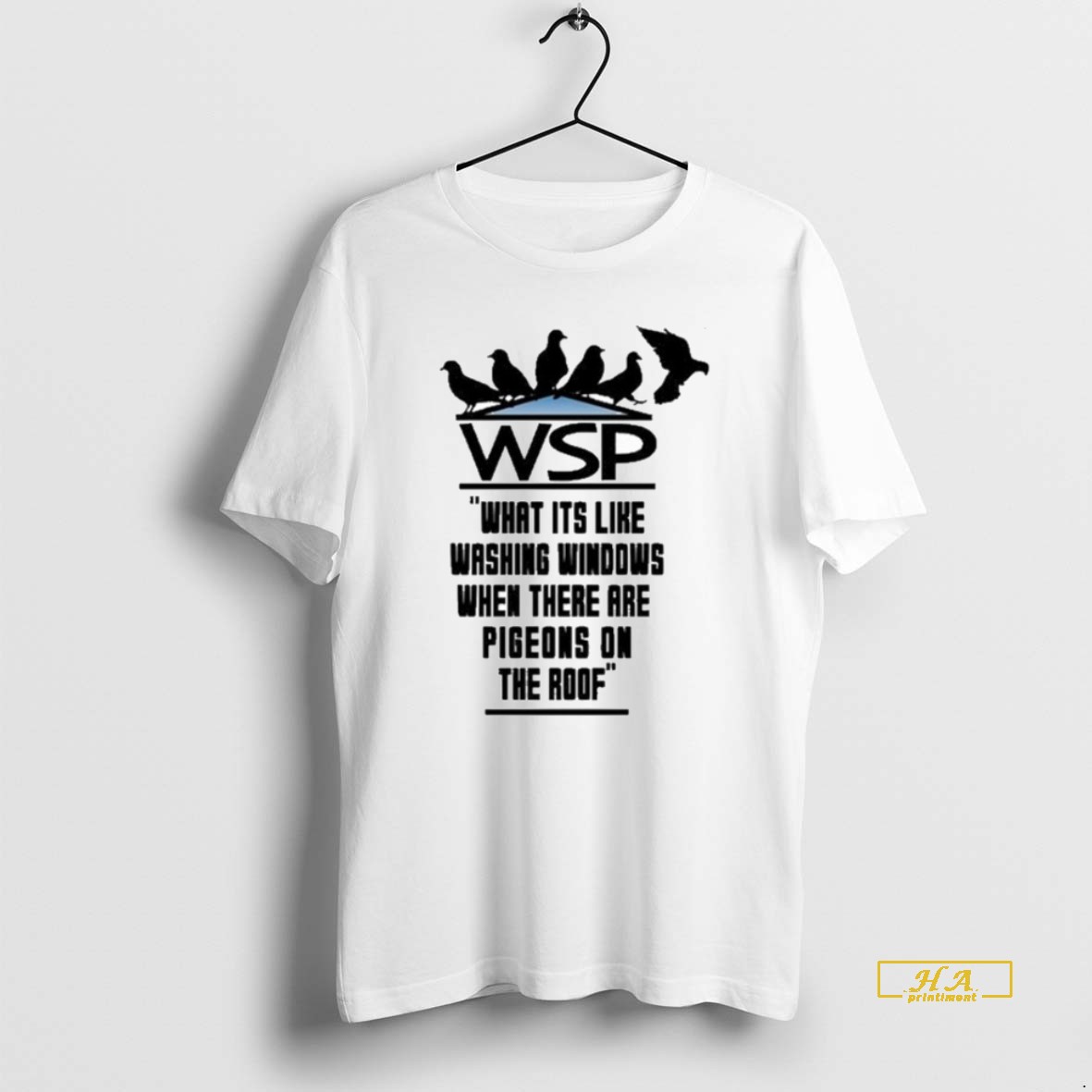 Official Widespread Panic What Its Like Washing Windows When There Are Pigeons On The Roof Birds Shirt