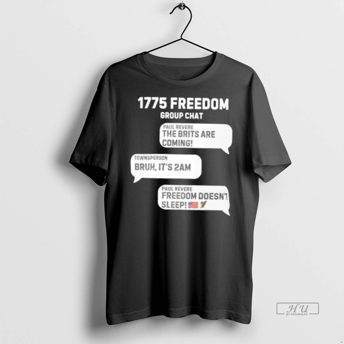 Officials 1775 Group Chat Freedom Doesnt Sleep T Shirt Sweater Hoodie