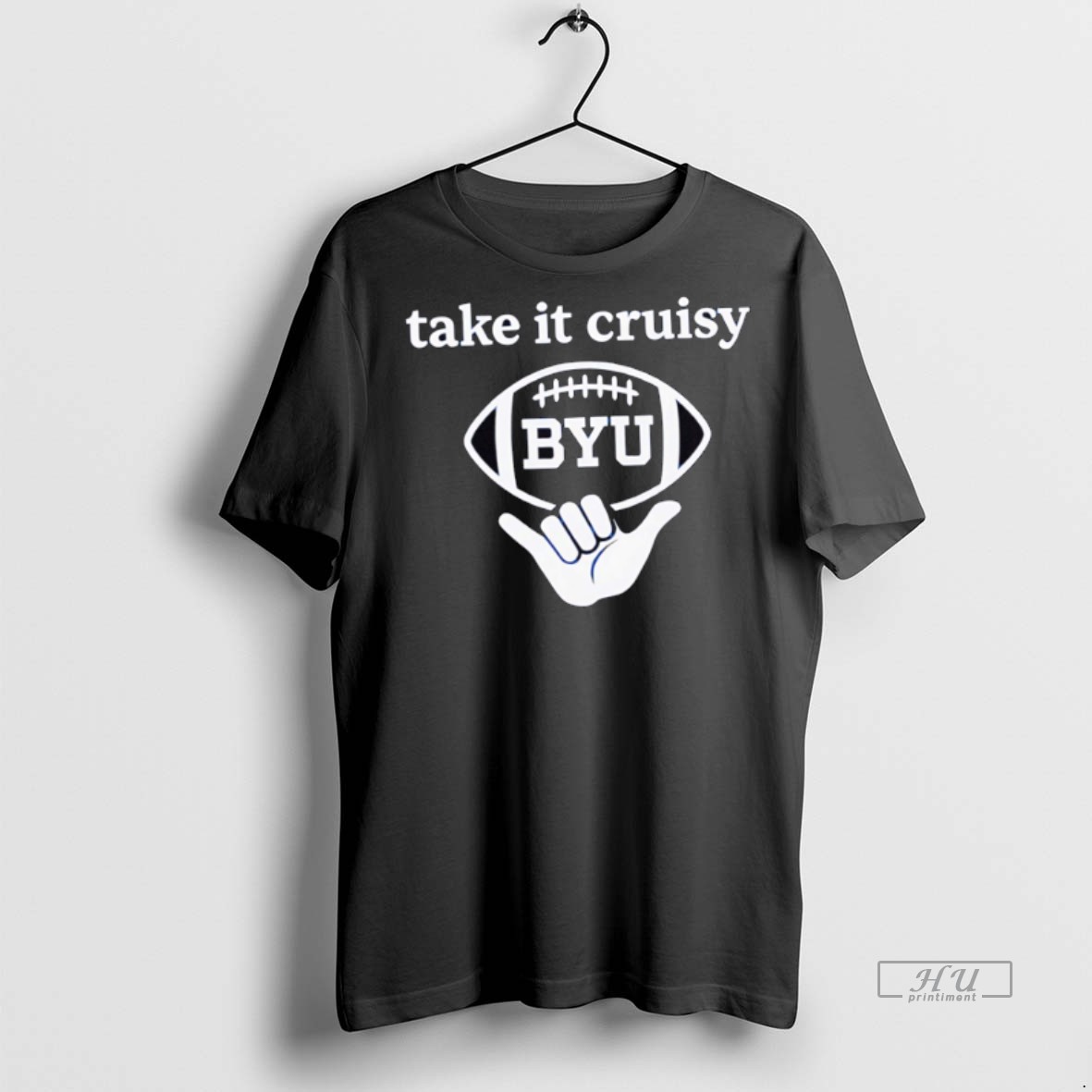 Officials Byu Football Take It Cruisy Tee Shirt Sweater Hoodie