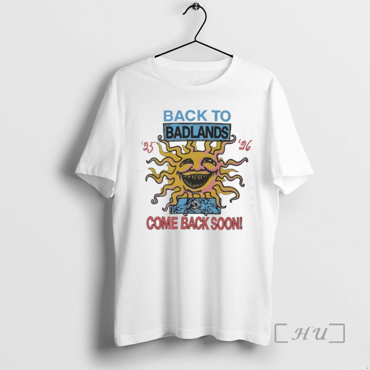 Officials Back To Badlands Come Back Soon T Shirt Sweater Hoodie