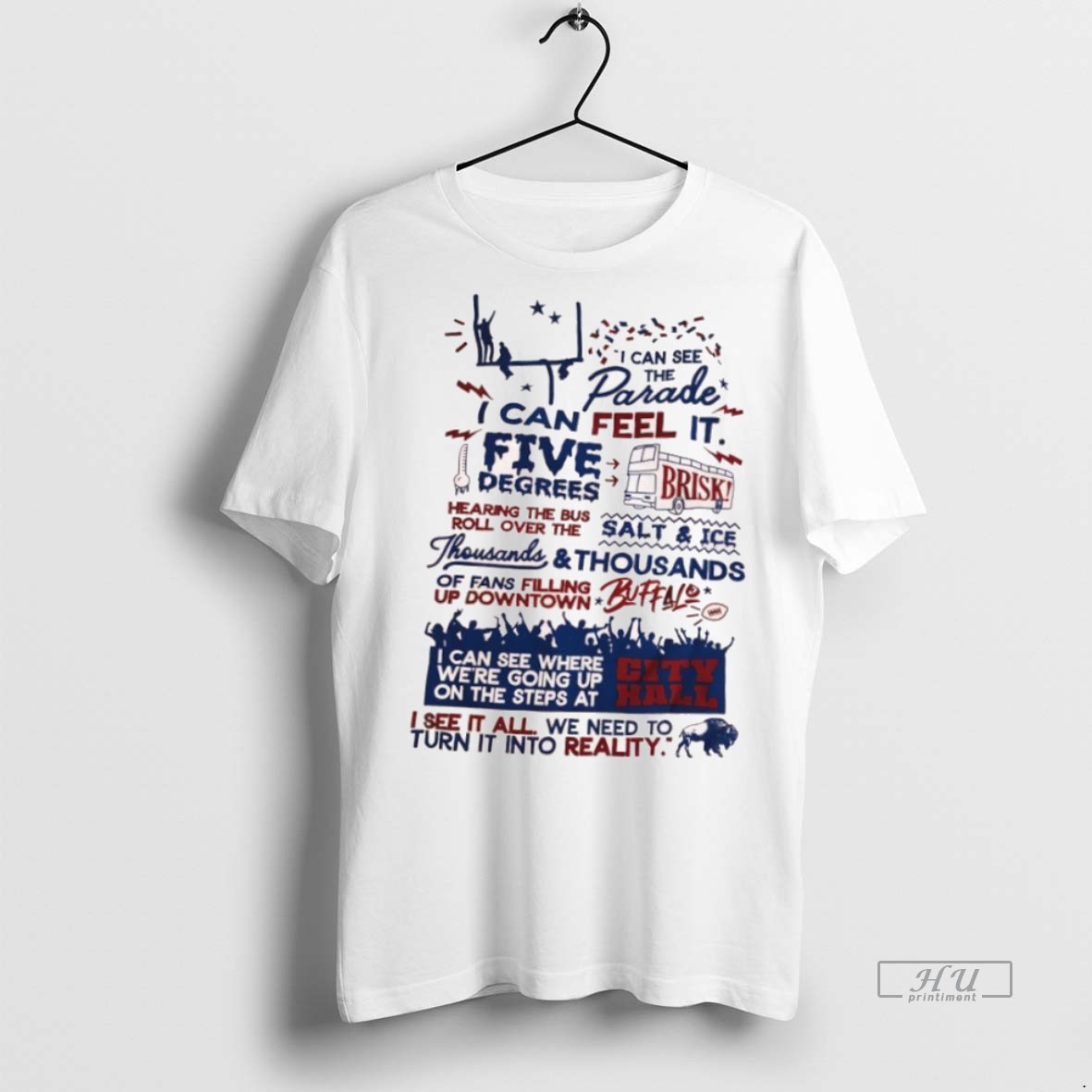 Officials Bills Mafia Buffalo Bills I Can See The Parade Where Were Going Up On The Steps At City Hall Tee Shirt Sweater Hoodie