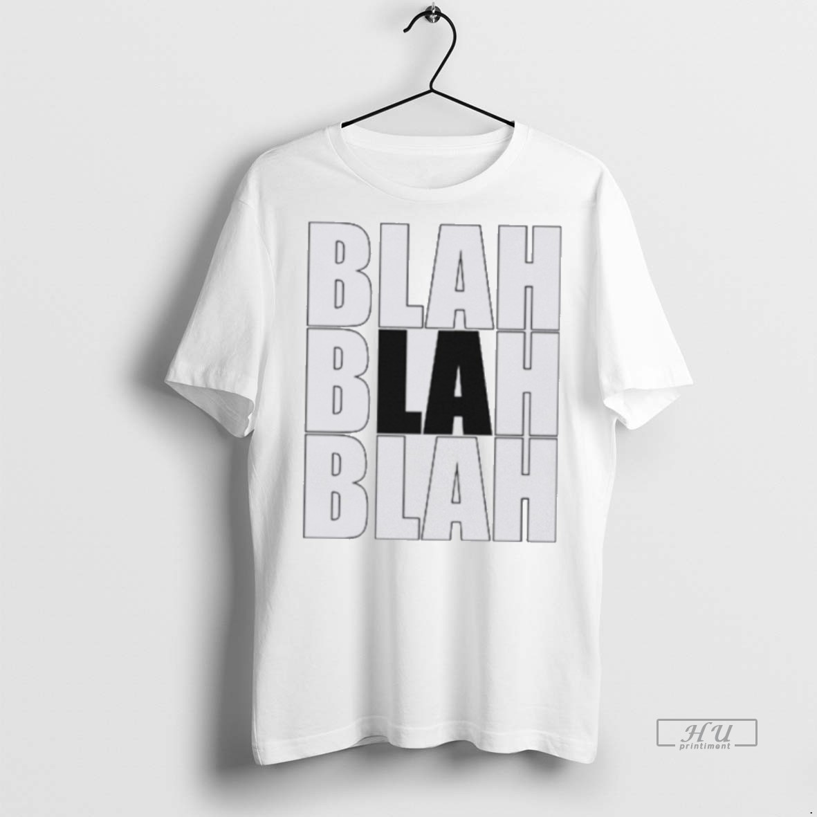 Officials Blah Blah Blah La T Shirt Sweater Hoodie