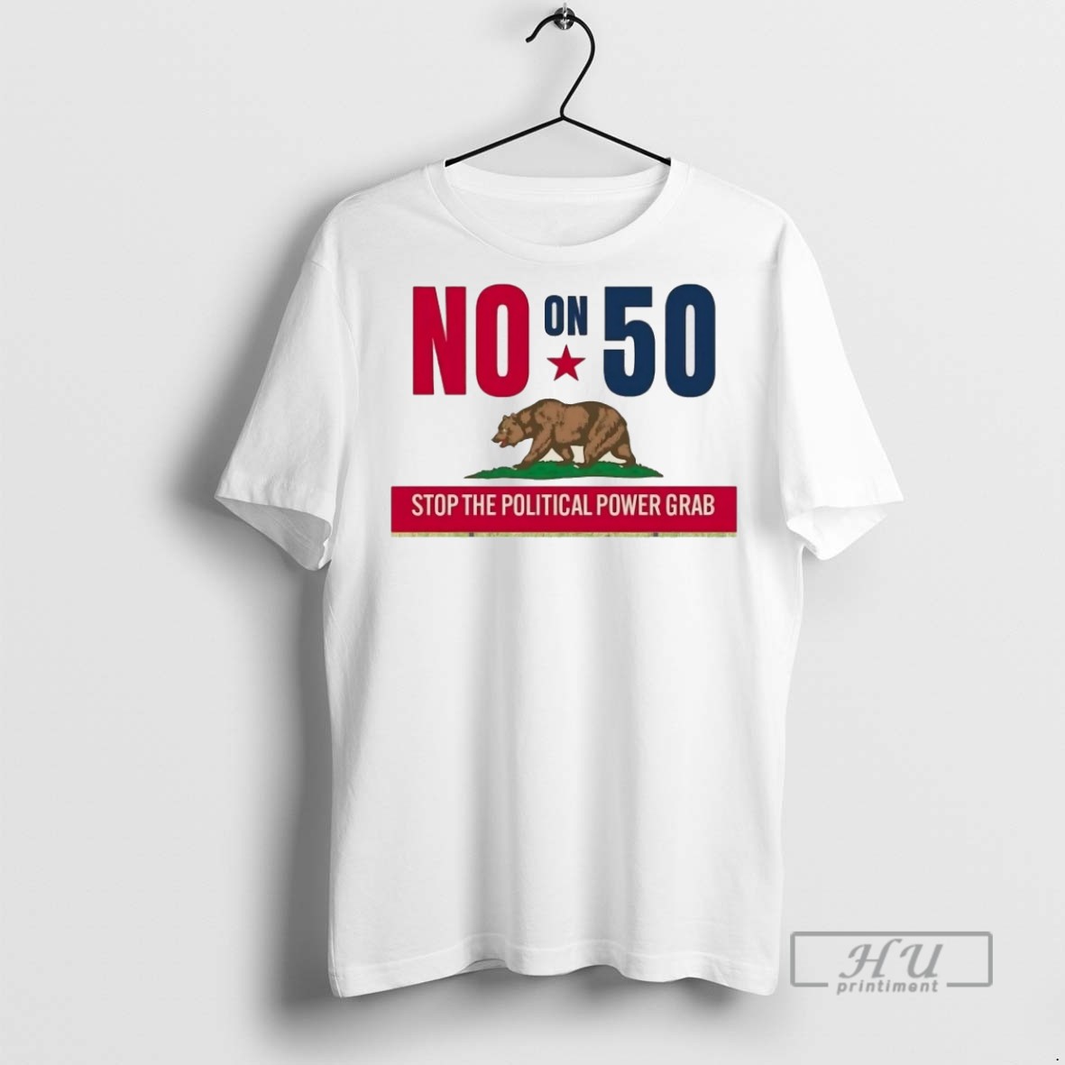 Officials California No On 50 Stop The Political Power Grab T Shirt Sweatshirt