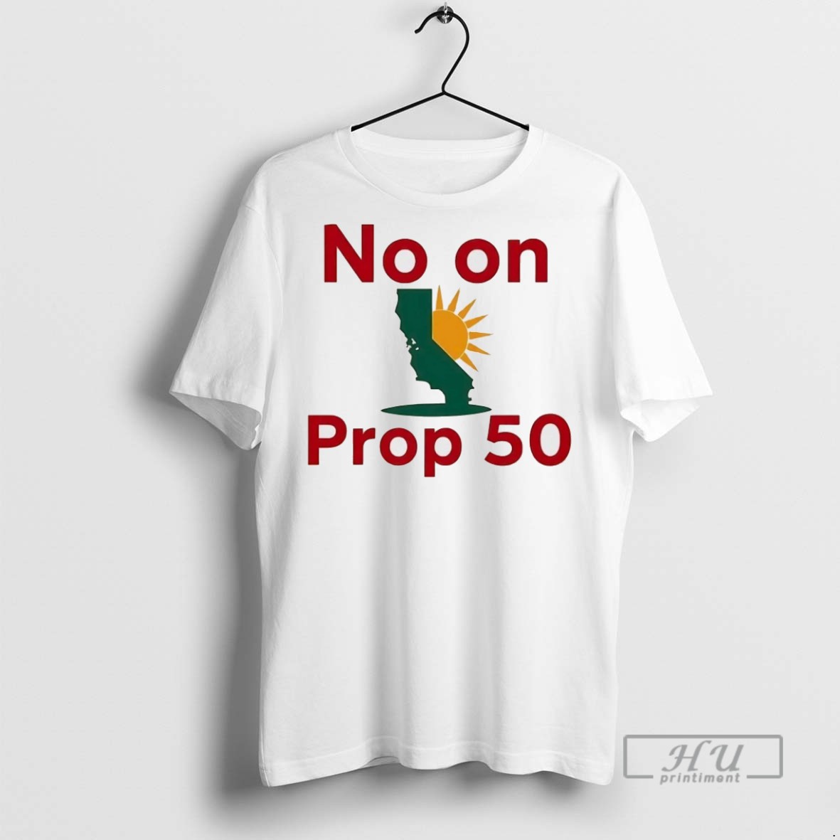 Officials California No On Prop 50 T Shirt Sweatshirt
