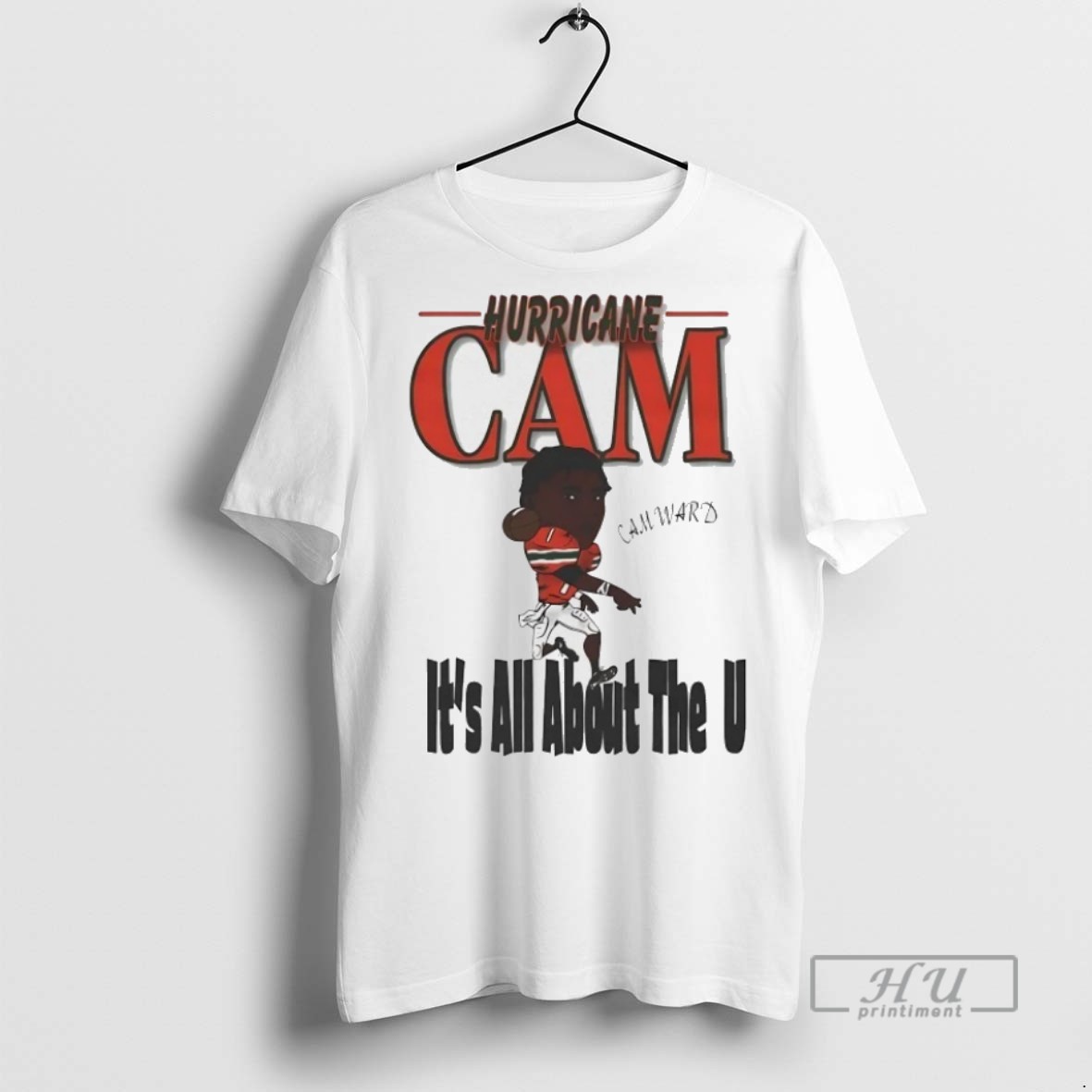 Officials Cam Ward Its All About The U Miami Hurricanes T Shirt Sweatshirt