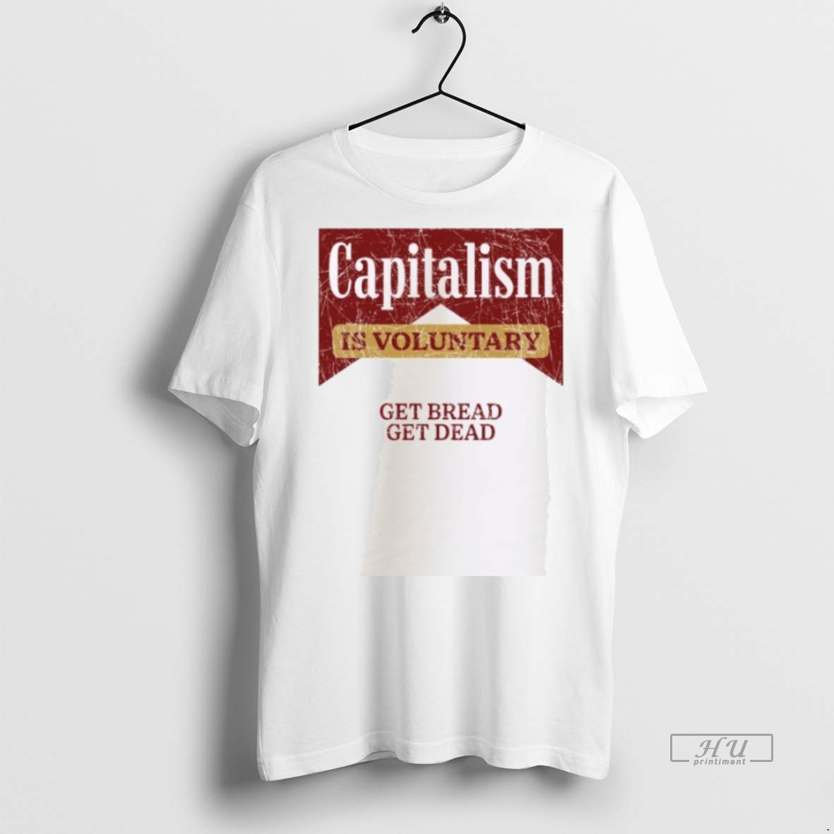 Officials Capitalism Is Voluntary Get Bread Get Dead Tee Shirt Sweater Hoodie
