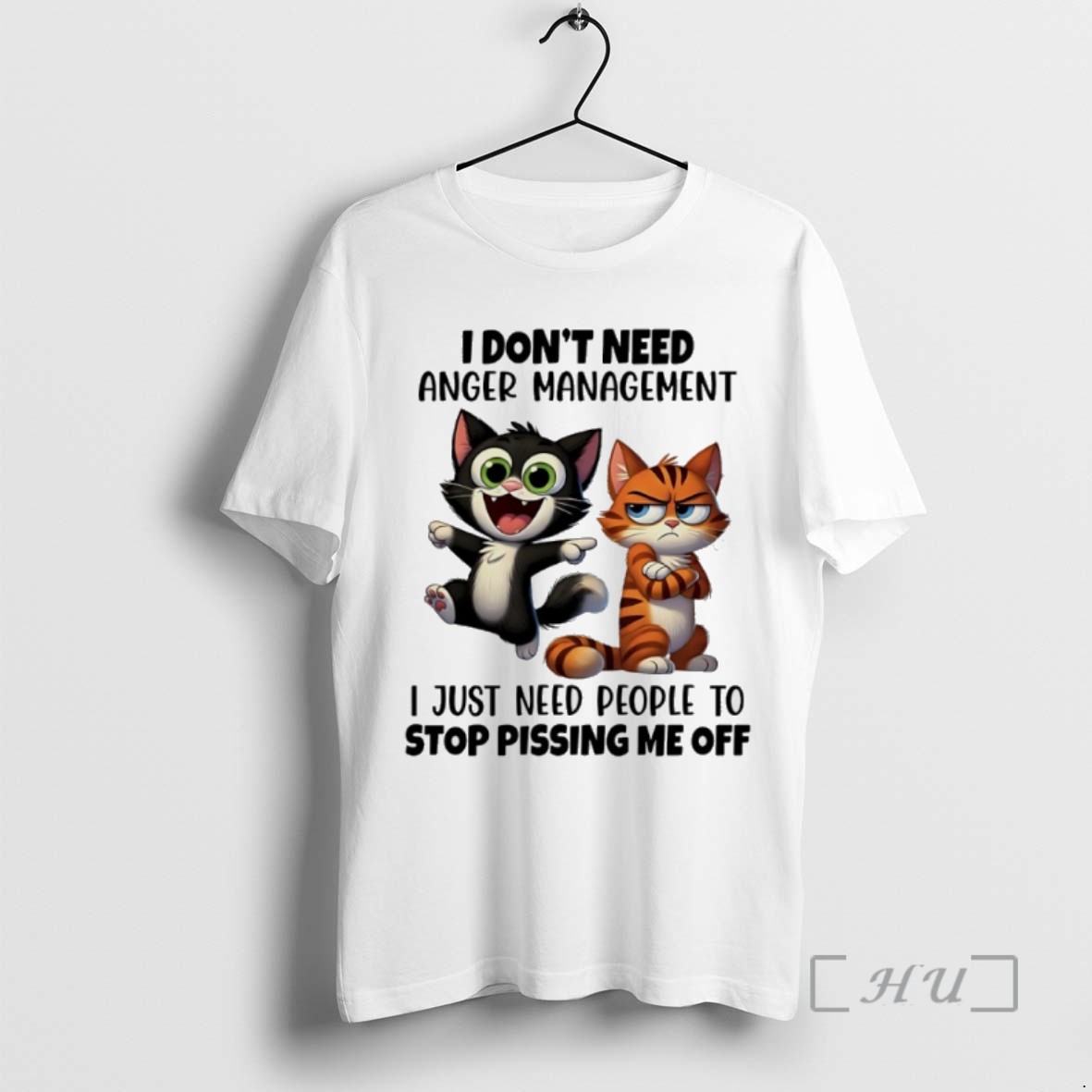Officials Cat And Tiger Cartoon I Dont Need Anger Management I Just Need People To Stop Pissing Me Off T Shirts Sweater Hoodie
