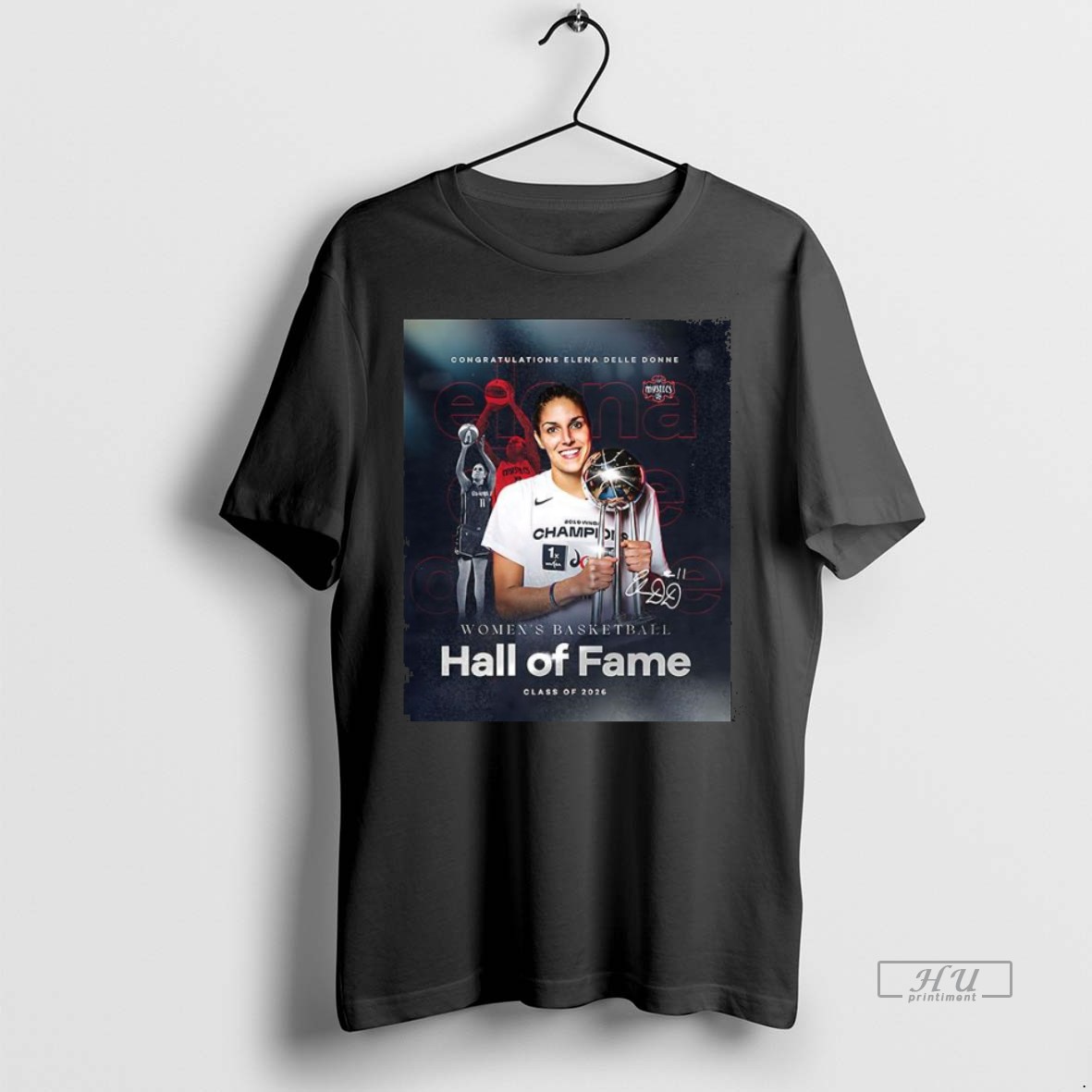 Officials Congratulations Elena Delle Donne Womens Basketball Hall Of Fame Premium Tee Shirt Sweater Hoodie