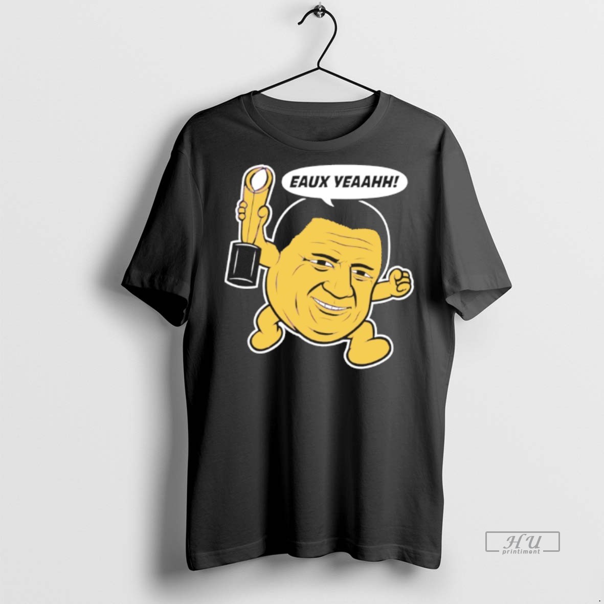 Officials Eaux Yeah Ed Orgeron Lsu Tigers Won The National Championship Tee Shirt Sweater Hoodie