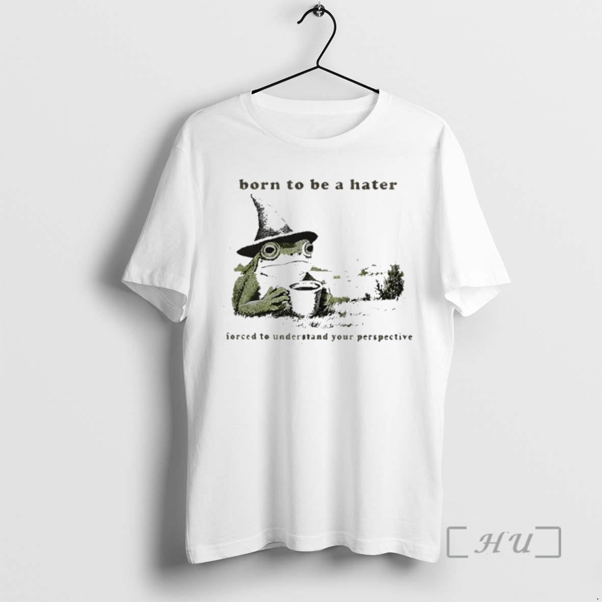 Officials Frog Wizard Born To Be A Hater Forced To Understand Your Perspective Tee Sweater Hoodie