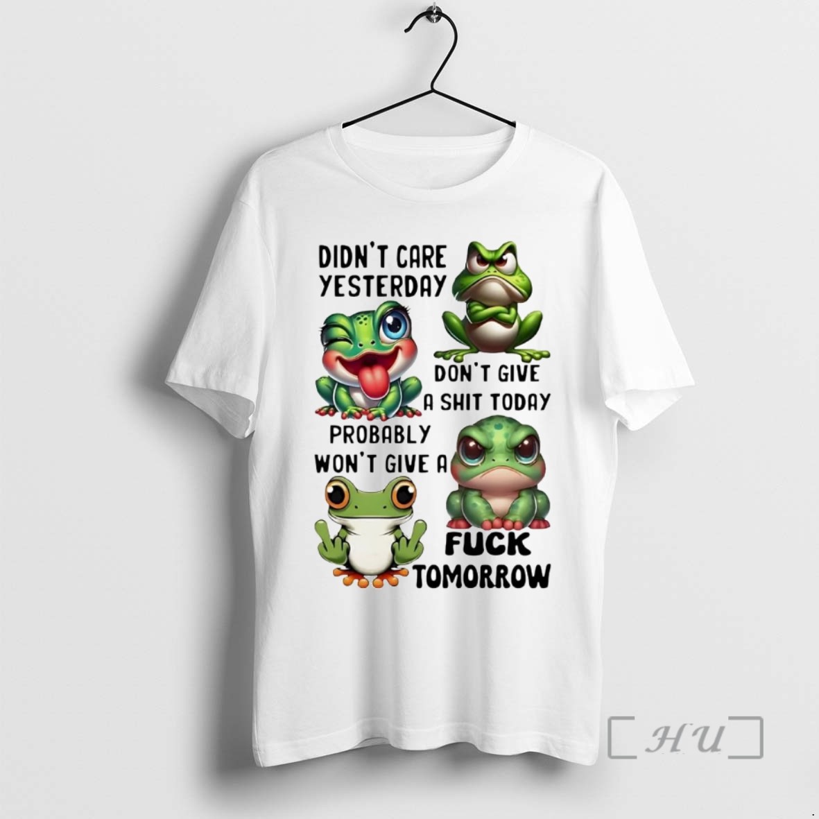 Officials Frog Didnt Care Yesterday Dont Give A Shit Today Fuck Tomorrow T Shirt Sweater Hoodie