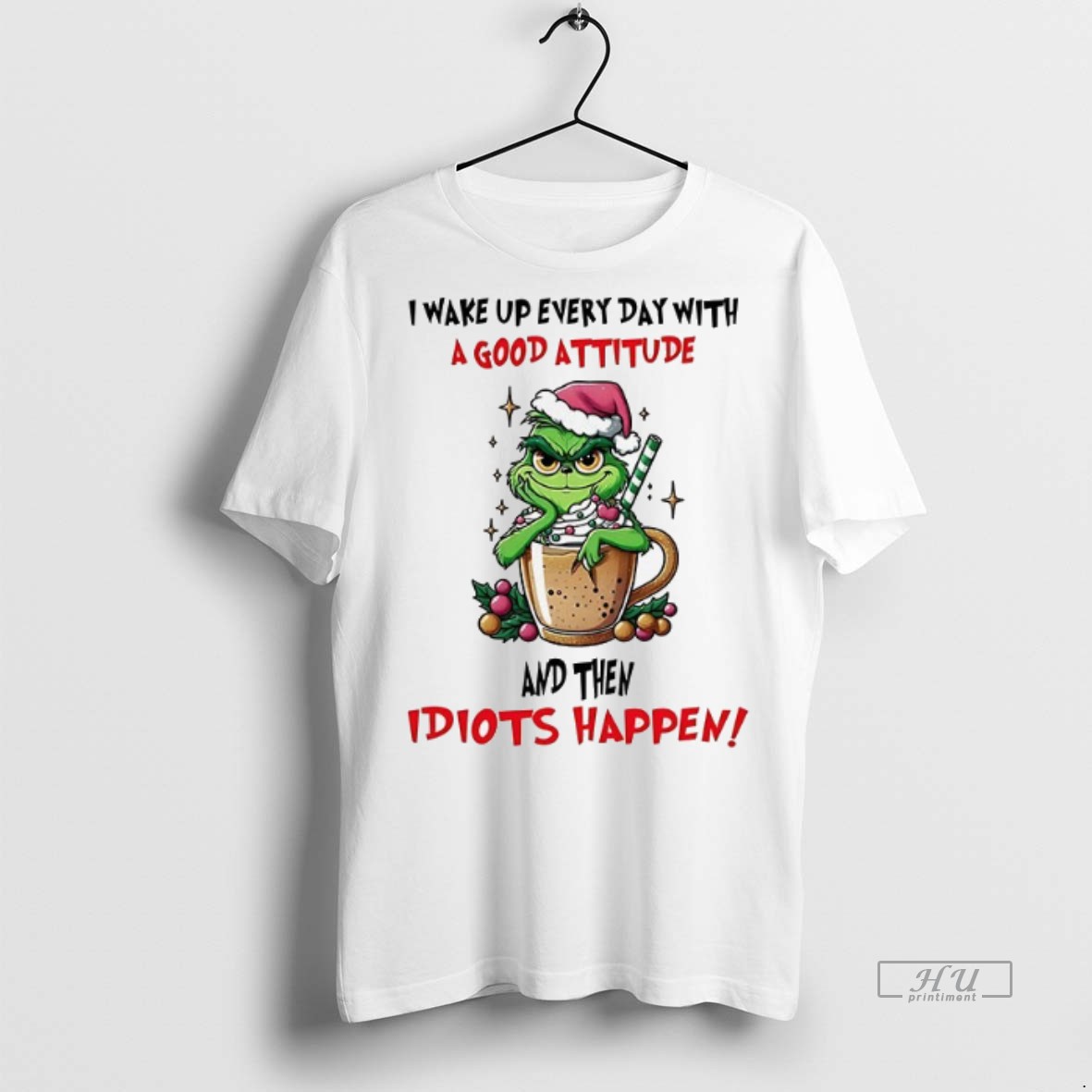 Officials Grinch I Wake Up Every Day With A Good Christmas Tee Shirt Sweater Hoodie