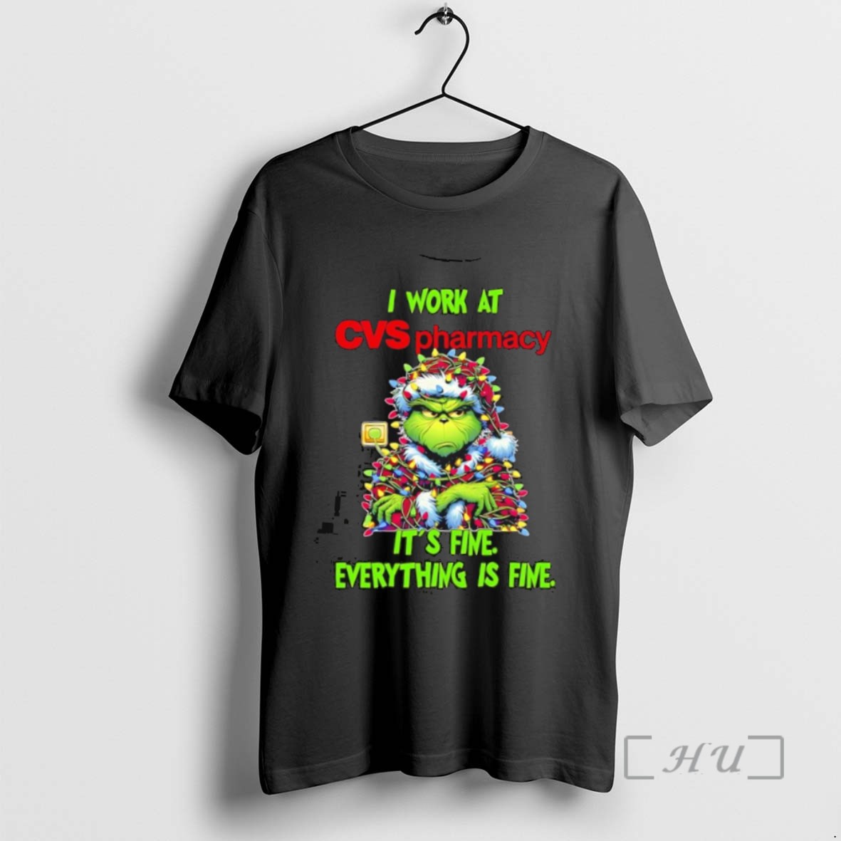 Officials Grinch I Work At Cvs Pharmacy Logo Its Fine Everything Is Fine Tee Sweater Hoodie