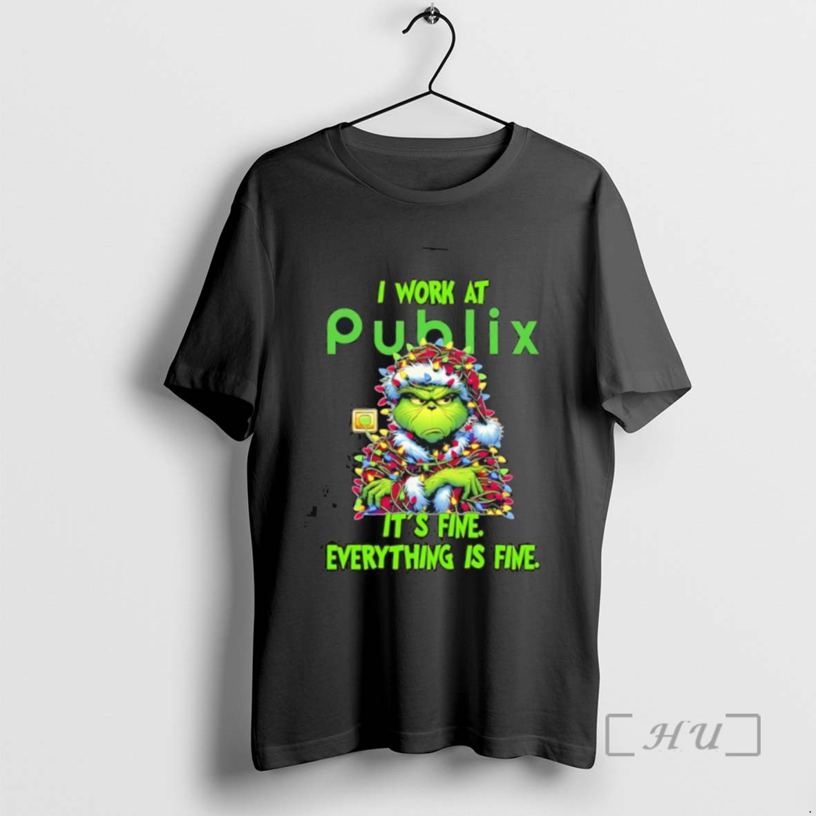 Officials Grinch I Work At Publix Logo Its Fine Everything Is Fine Tee Sweater Hoodie