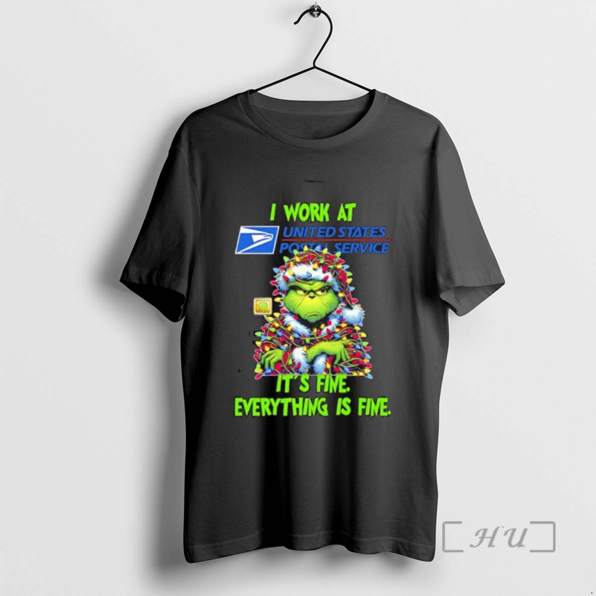 Officials Grinch I Work At United States Postal Service Logo Its Fine Everything Is Fine Tee Sweater Hoodie