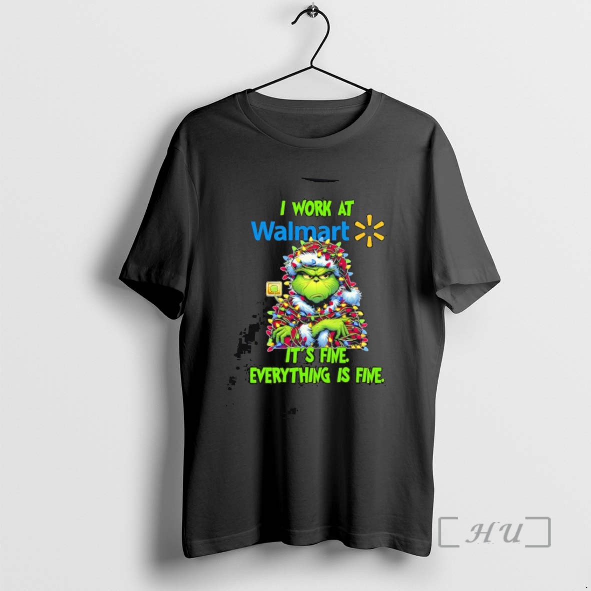 Officials Grinch I Work At Walmart Logo Its Fine Everything Is Fine Tee Sweater Hoodie