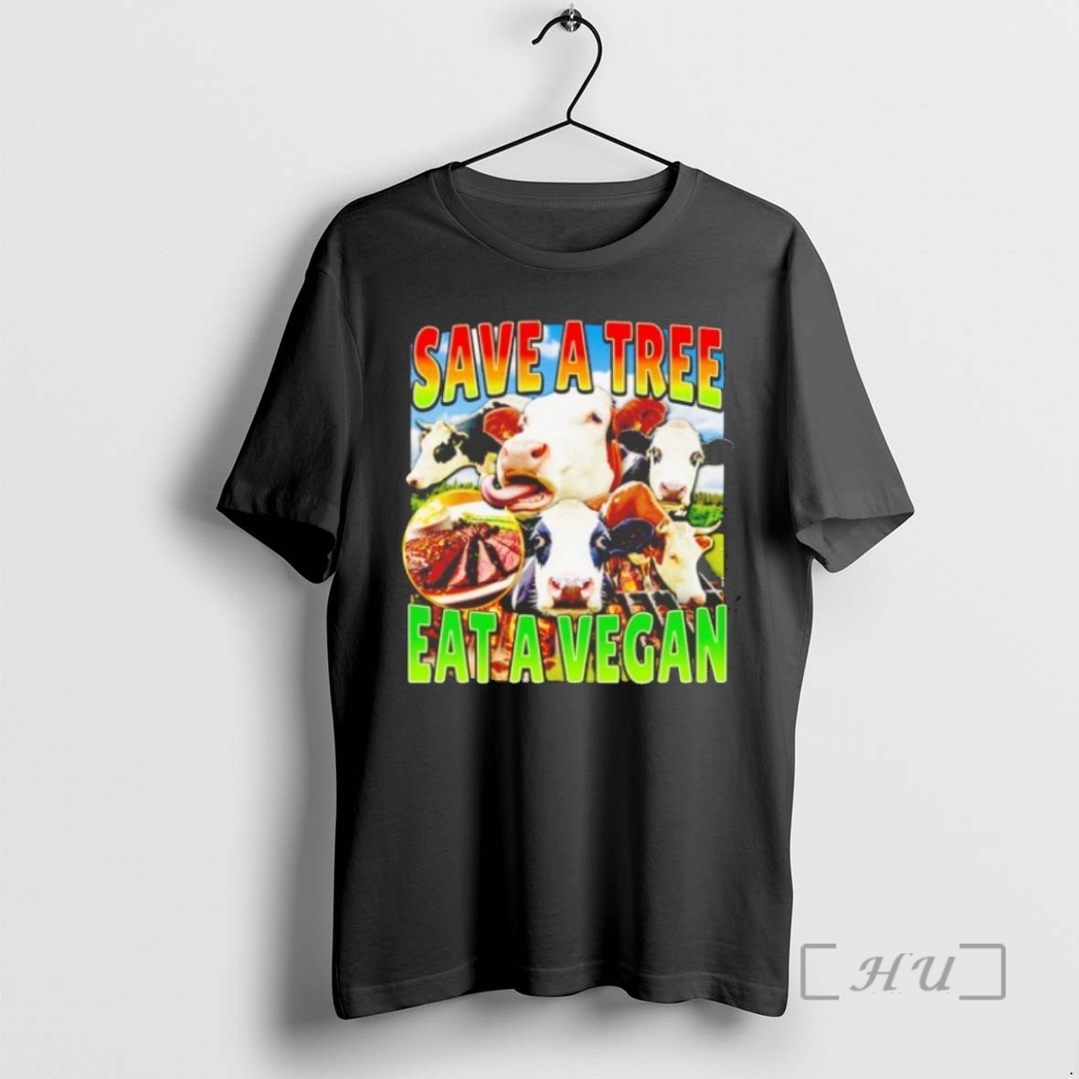 Officials Heifer Save A Tree Eat A Vegan T Shirt Sweater Hoodie
