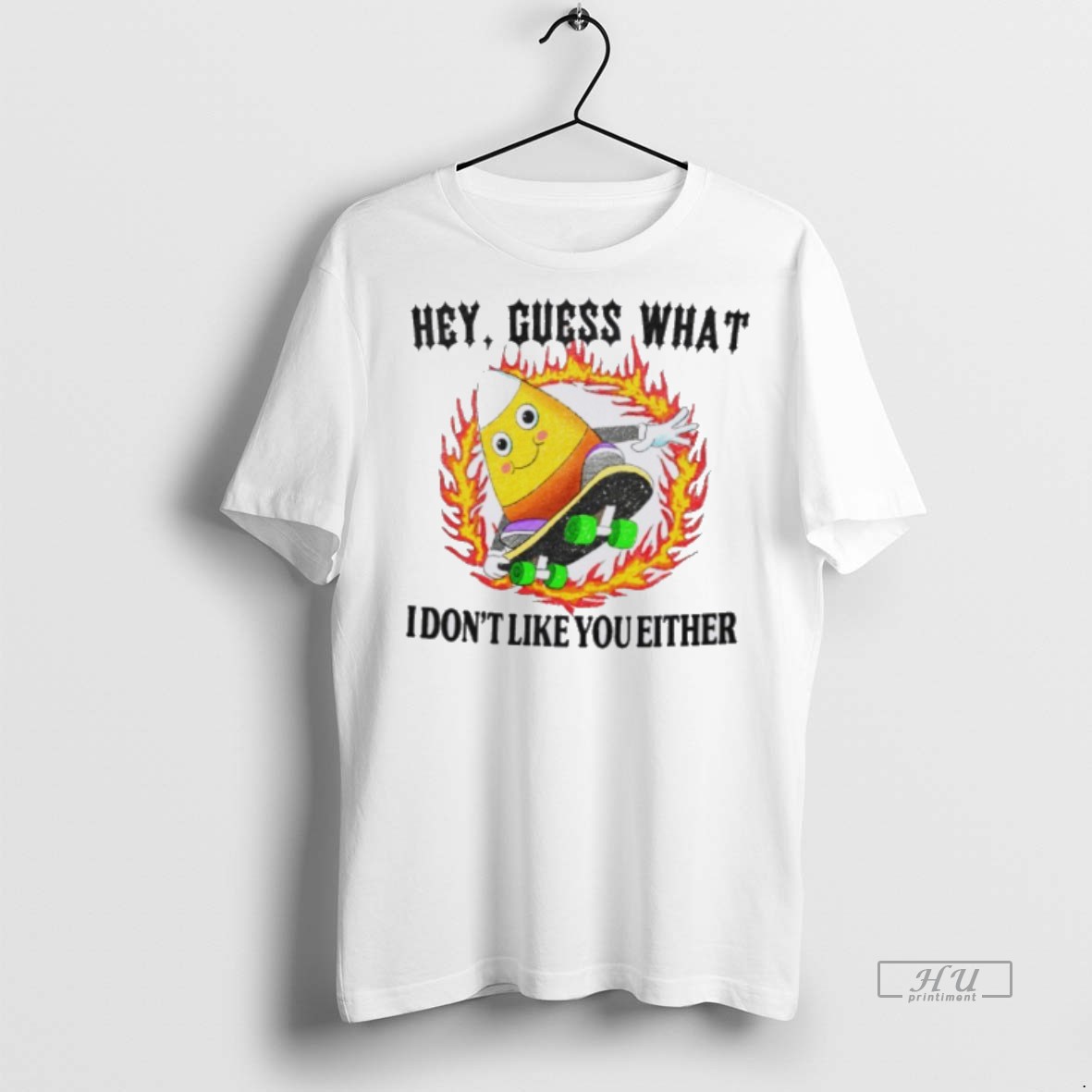 Officials Hey Guess What I Dont Like You Either Premium Tee Shirt Sweater Hoodie