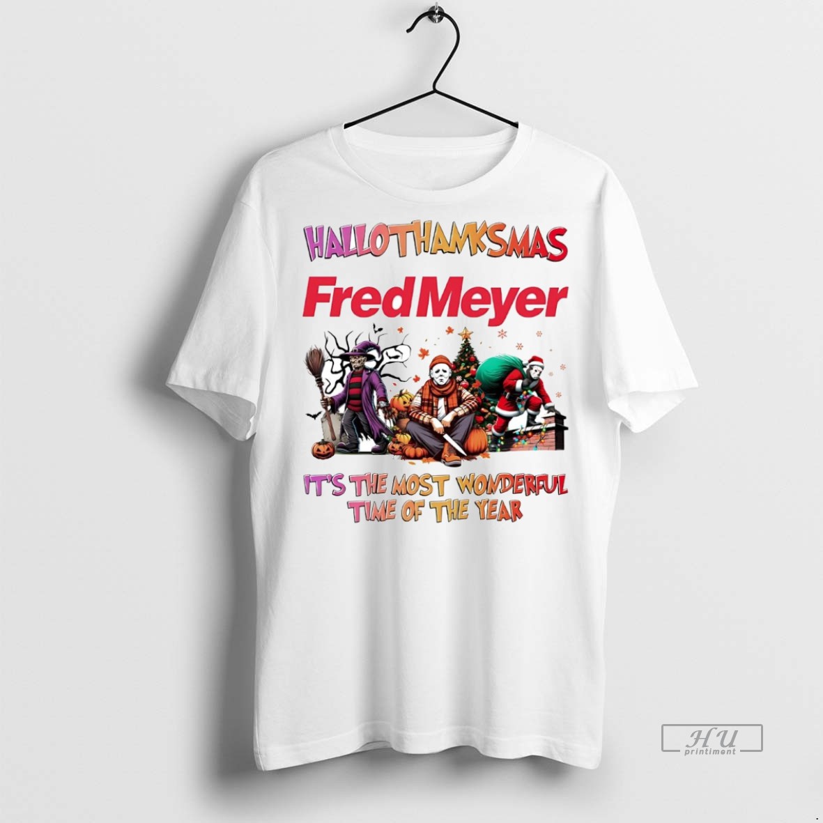 Officials Horror Movies Fred Meyer Hallothanksmas Its The Most Wonderful Time Tee Shirt Sweater Hoodie