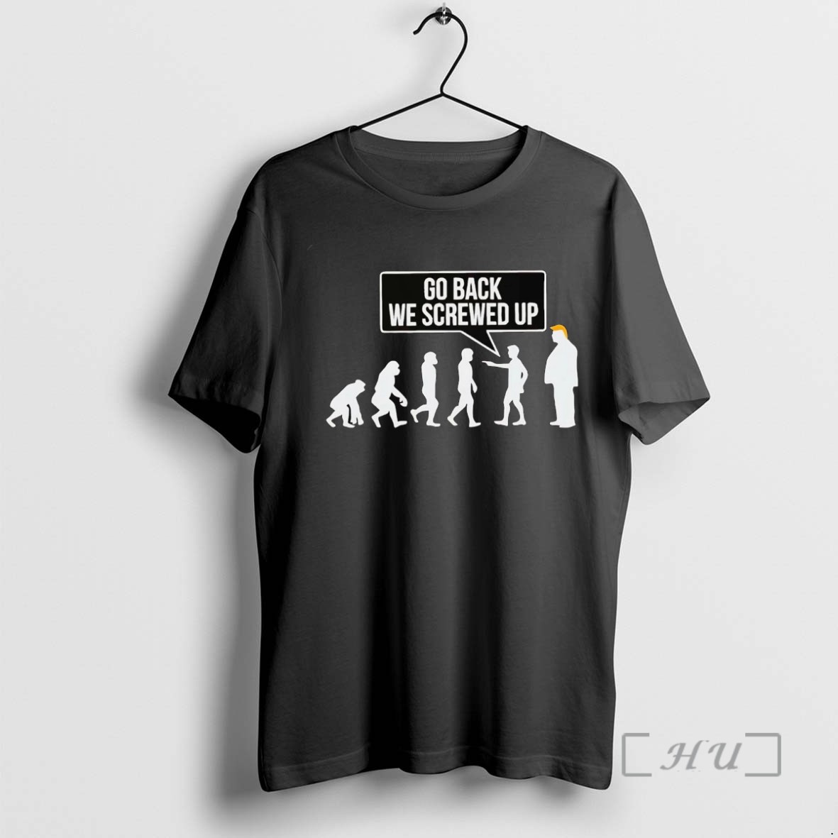 Officials Human Revolution Go Back We Screwed Up Trump T Shirts Sweater Hoodie