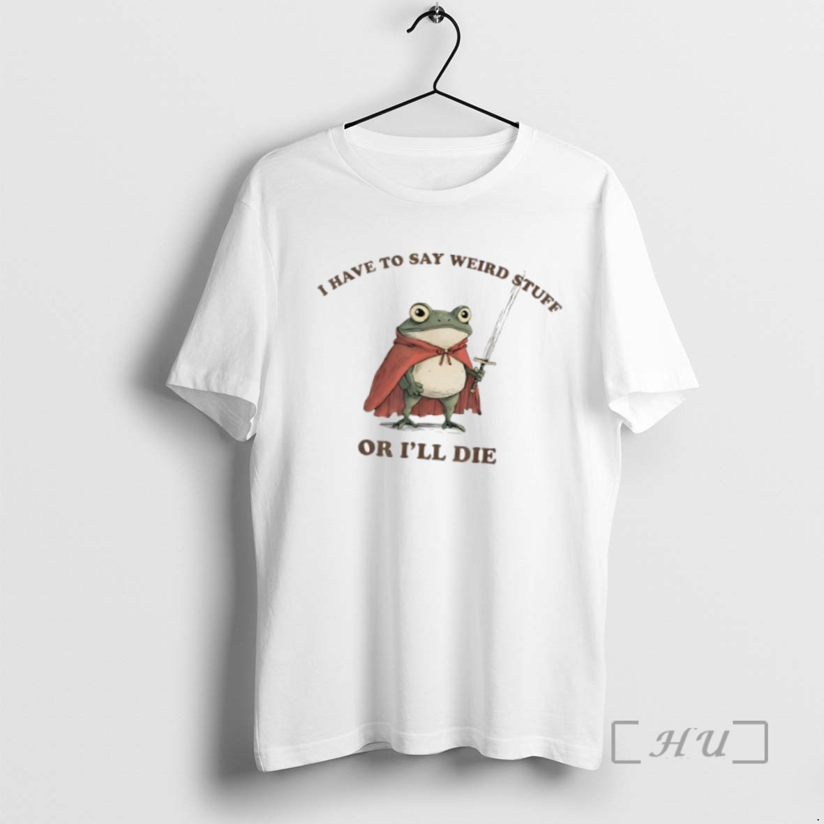 Officials I Have To Say Weird Stuff Or Ill Die Funny Frog Tee Sweater Hoodie