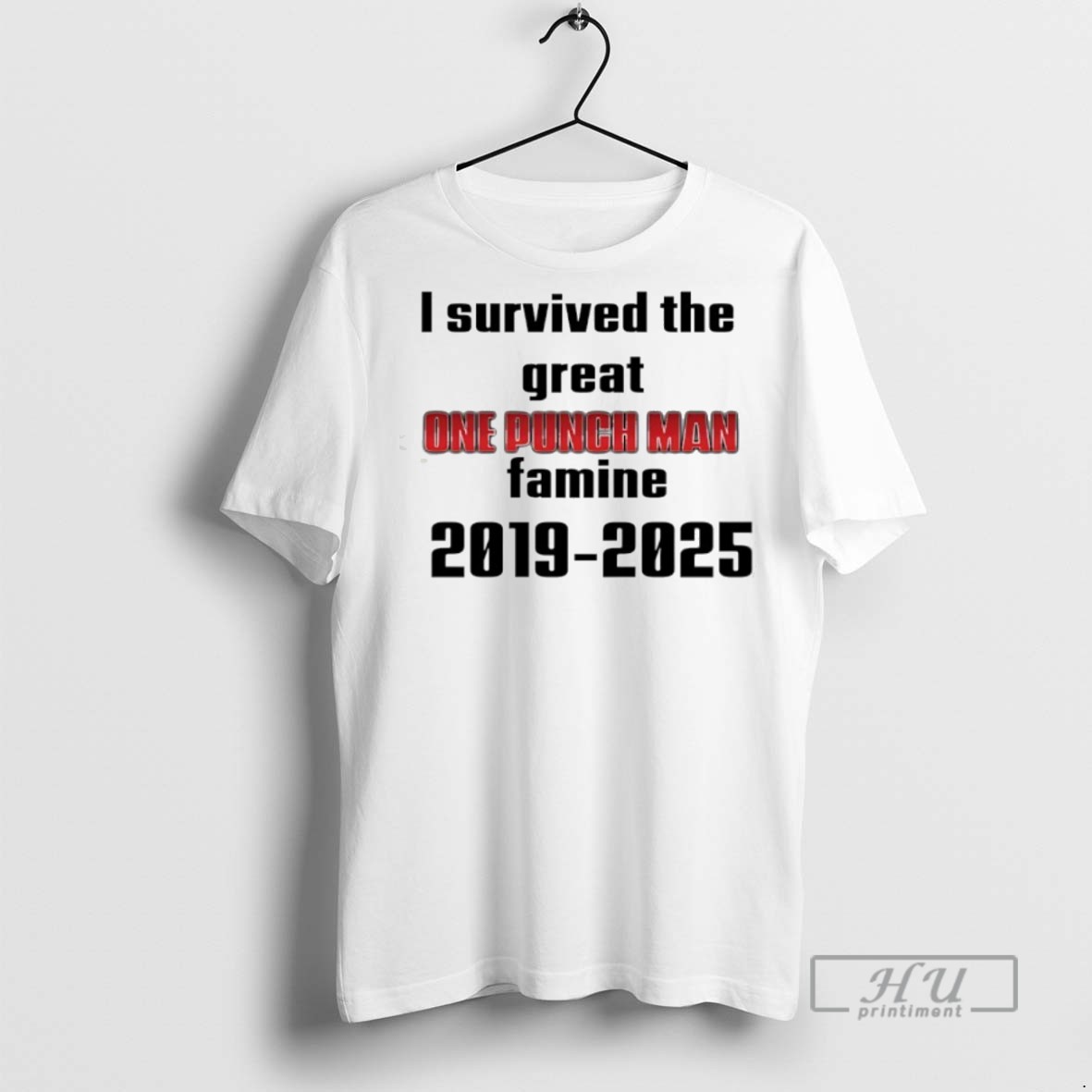 Officials I Survived The Great One Punch Man Famine 2019 2025 T Shirt Sweatshirt