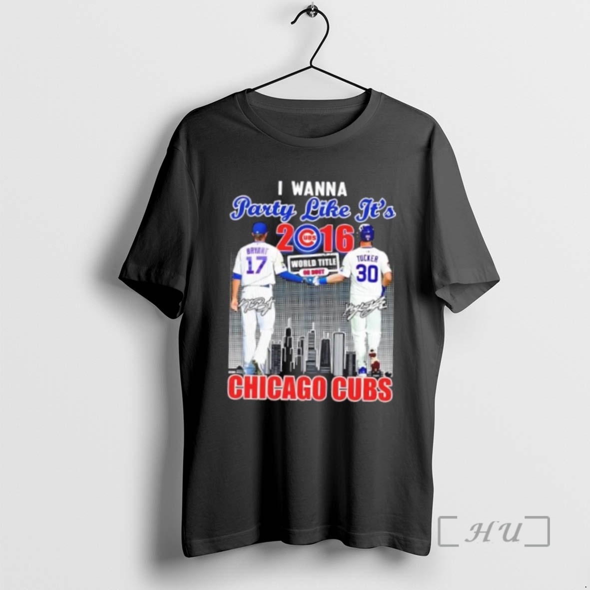 Officials I Wanna Party Like Its 2016 Chicago Cubs Bryant X Tucker Skyline T Shirt Sweater Hoodie