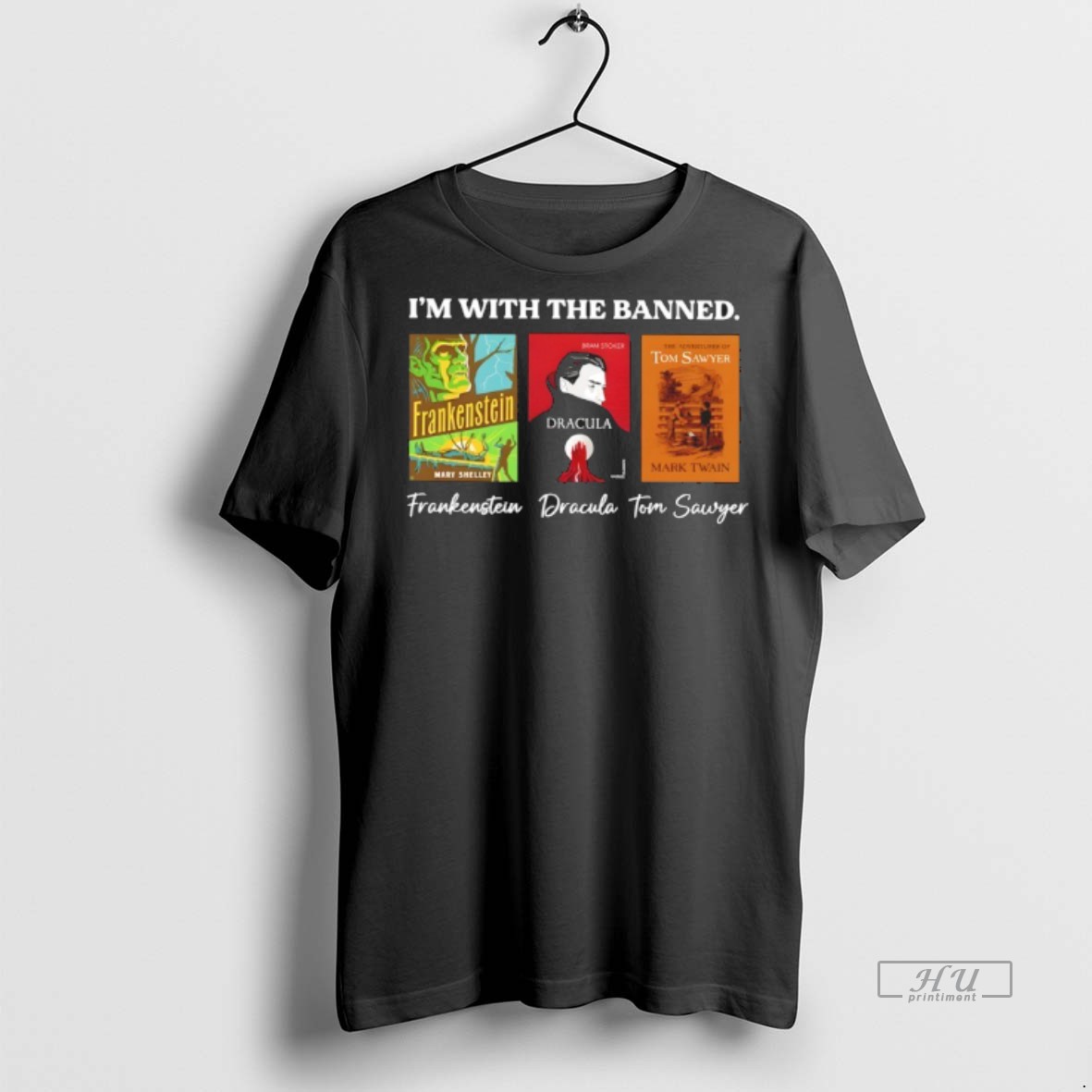 Officials Im With The Banned Frankenstein Dracula Tom Sawyer Books Lover Shirt Sweater Hoodie 2