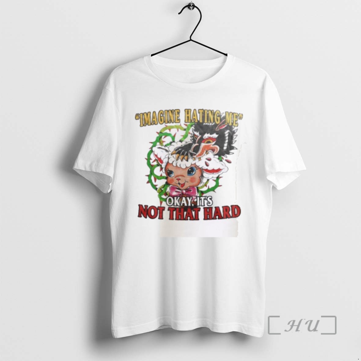 Officials Imagine Hating Me Okay Its Not That Hard T Shirt Sweater Hoodie