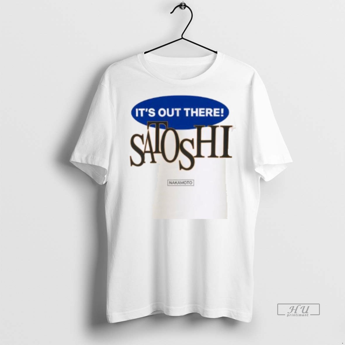 Officials Its Out There Satoshi Tee Shirt Sweater Hoodie