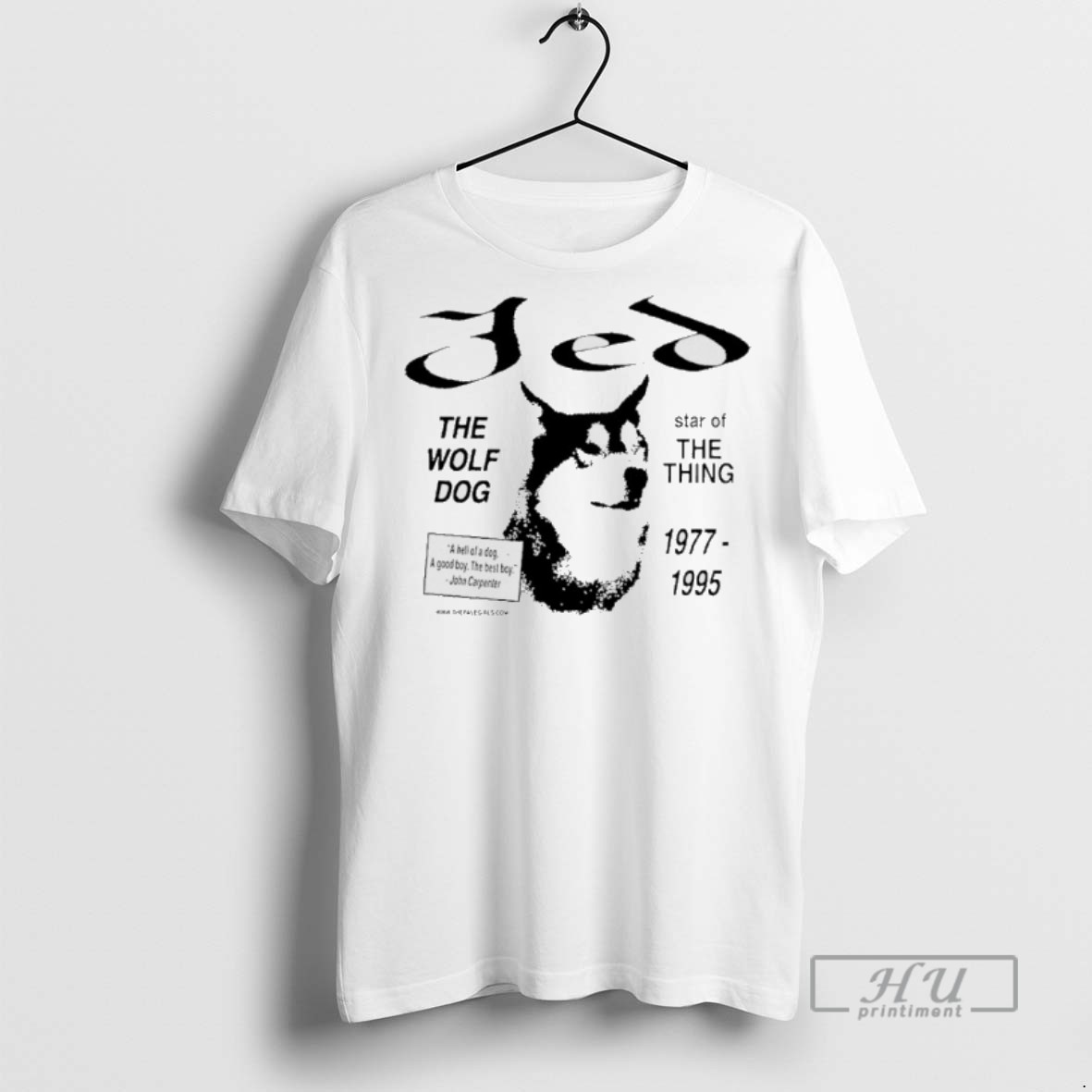Officials Jed The Wolf Dog Star Of The Thing 1977 1995 T Shirt Sweatshirt