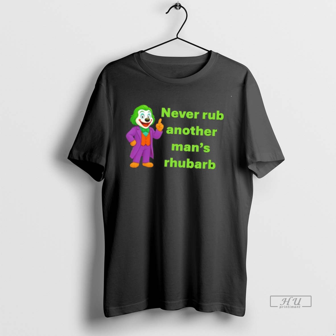 Officials Joker Dug Never Rub Another Mans Rhubarb T Shirt Sweater Hoodie