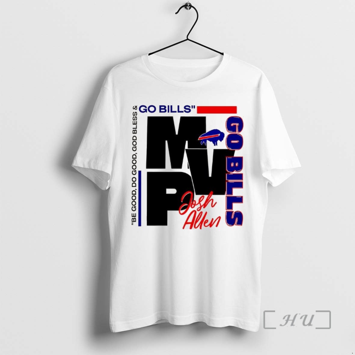 Officials Josh Allen Buffalo Bills Football Be Good Do Good God Bless Mvp Tee Sweater Hoodie