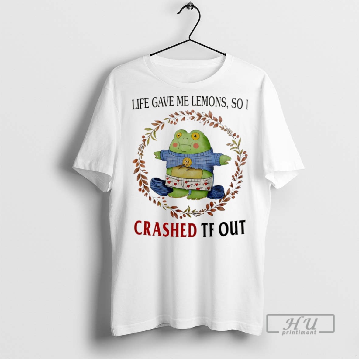 Officials Life Gave Me Lemons So I Crashed Tf Out T Shirt Sweatshirt