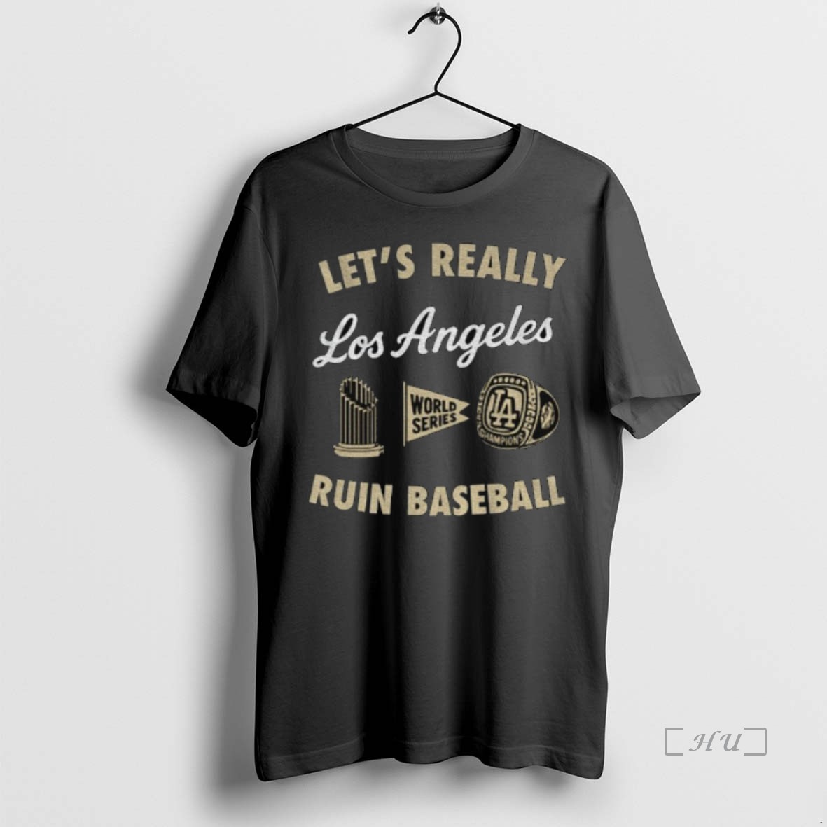 Officials Los Angeles Dodgers Lets Really Ruin Baseball T Shirts Sweater Hoodie
