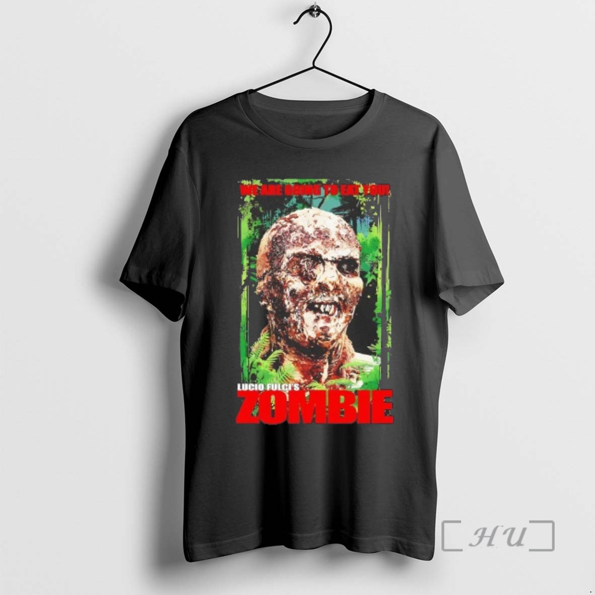 Officials Lucio Fulcis Zombie We Are Going To Eat You Shirts Sweater Hoodie 2
