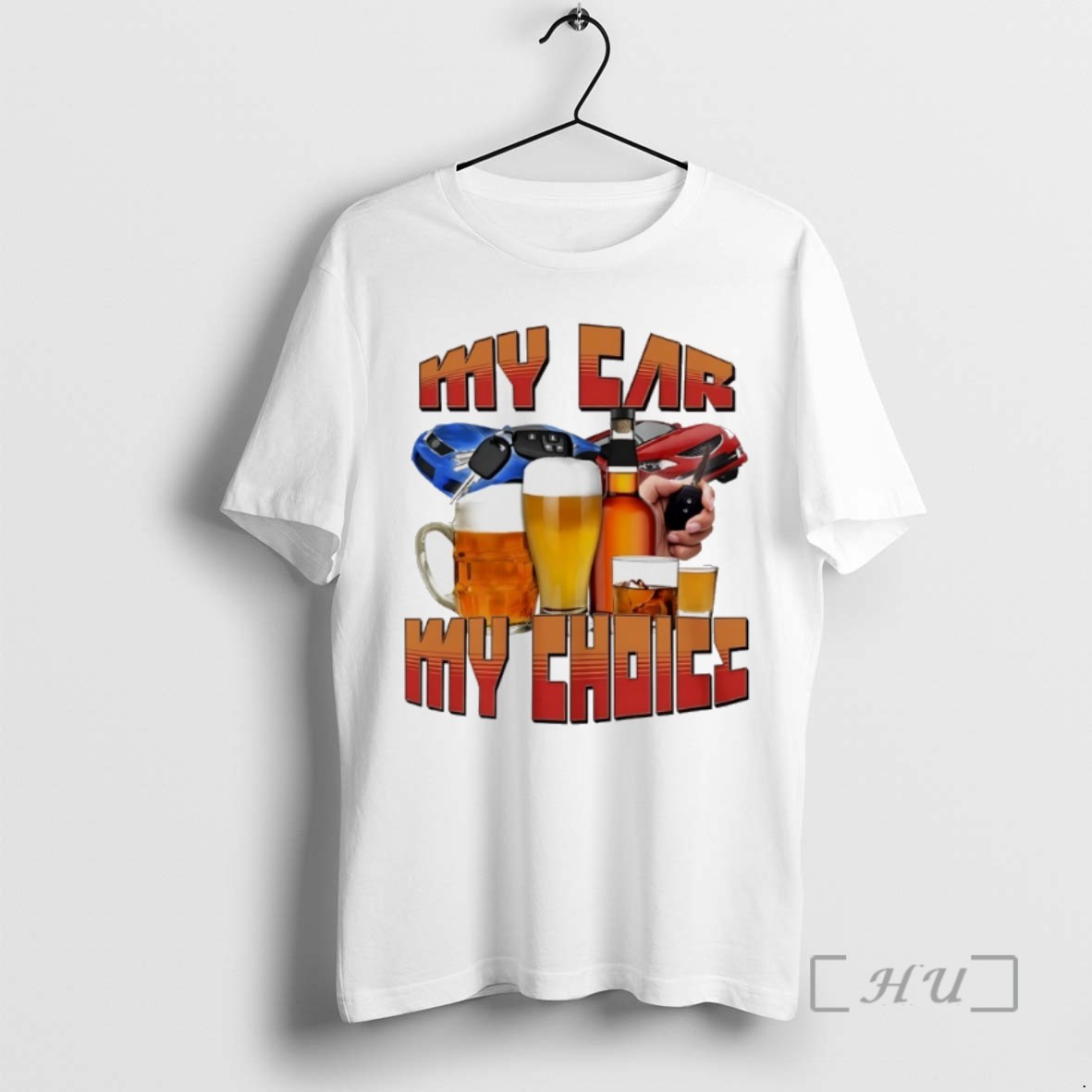 Officials My Car My Choice Beer Shirts Sweater Hoodie