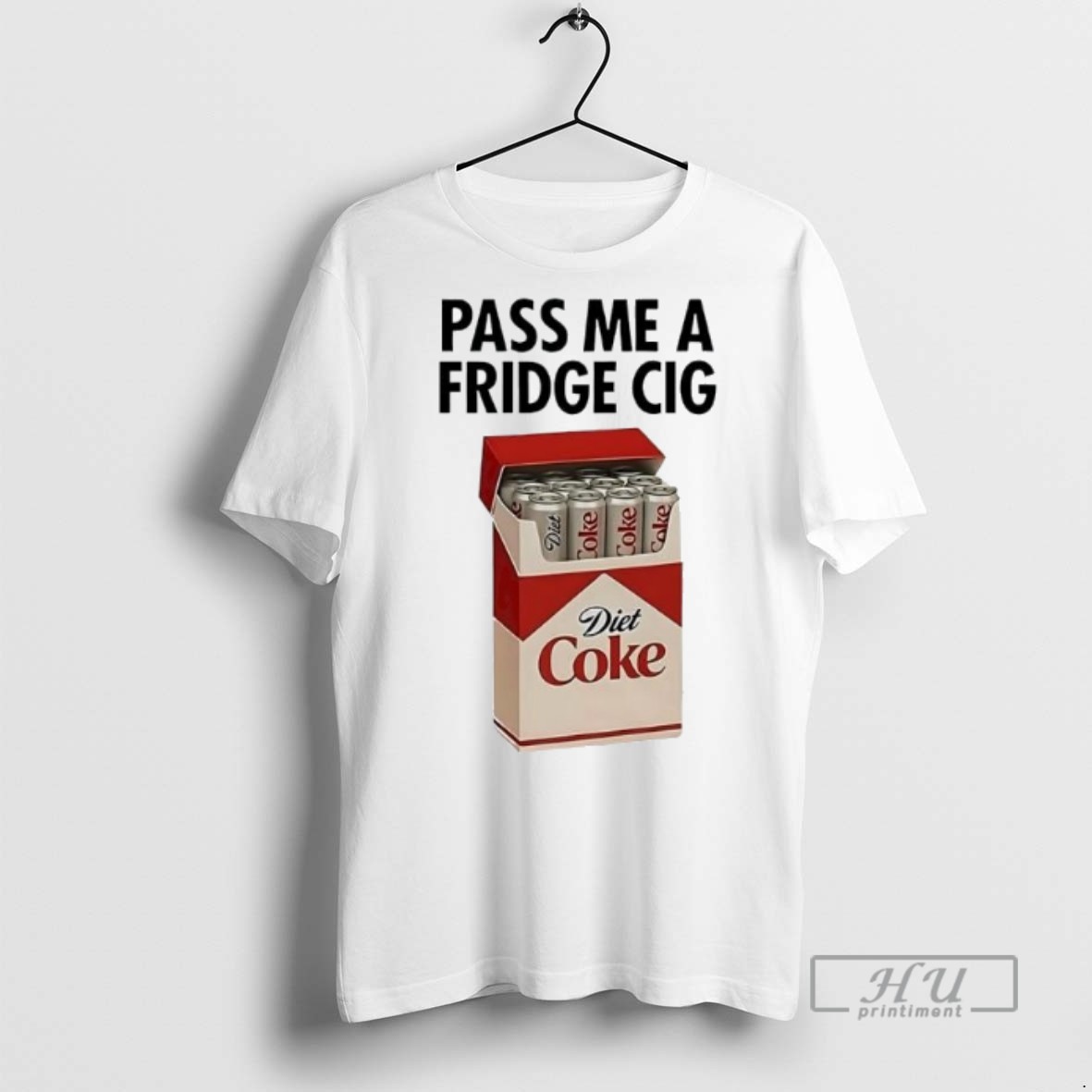 Officials Pass Me A Fridge Cig Diet Coke Box Tee Shirt Sweatshirt