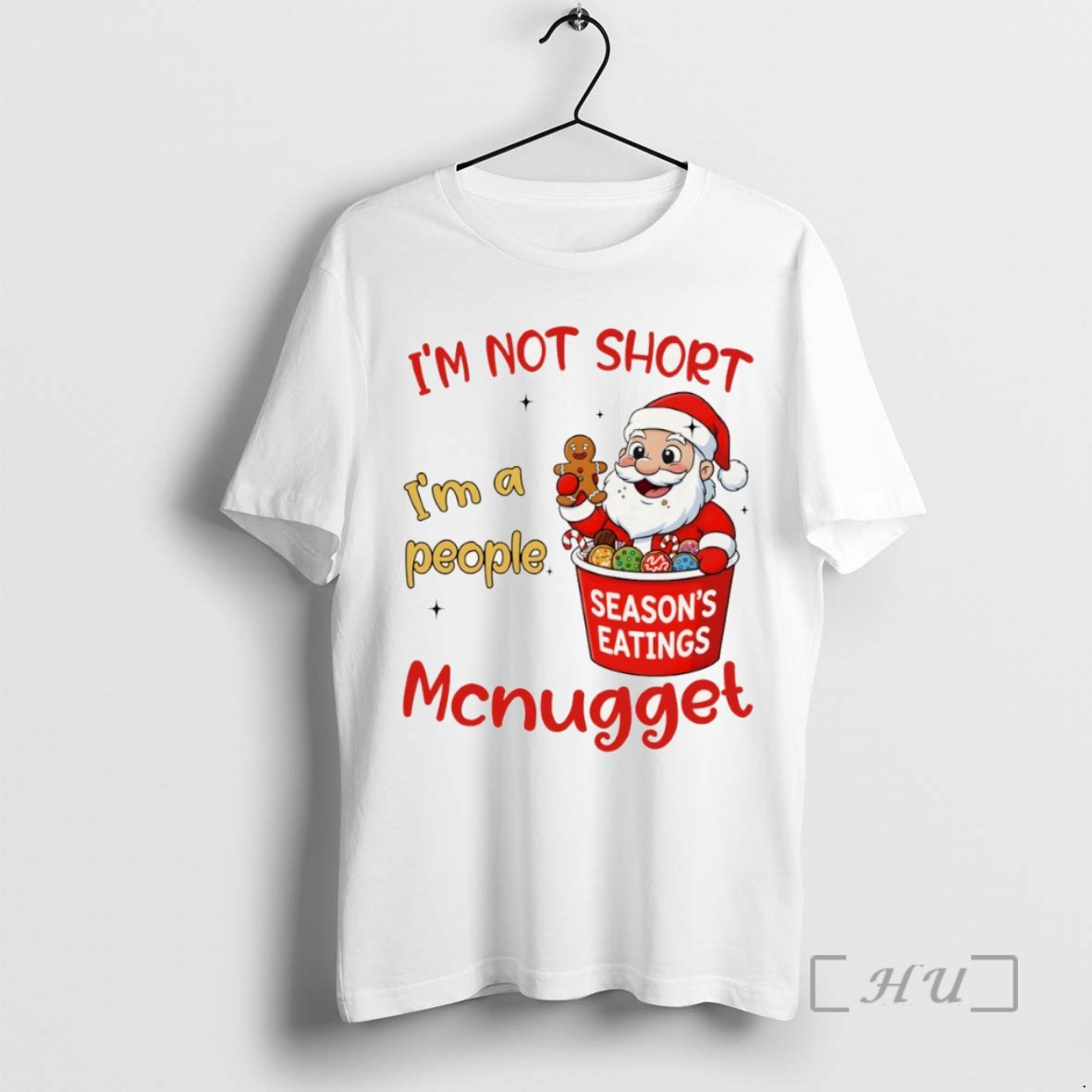 Officials Santa Claus Seasons Eatings Im Not Short Im A People Mcnugget Christmas T Shirt Sweater Hoodie