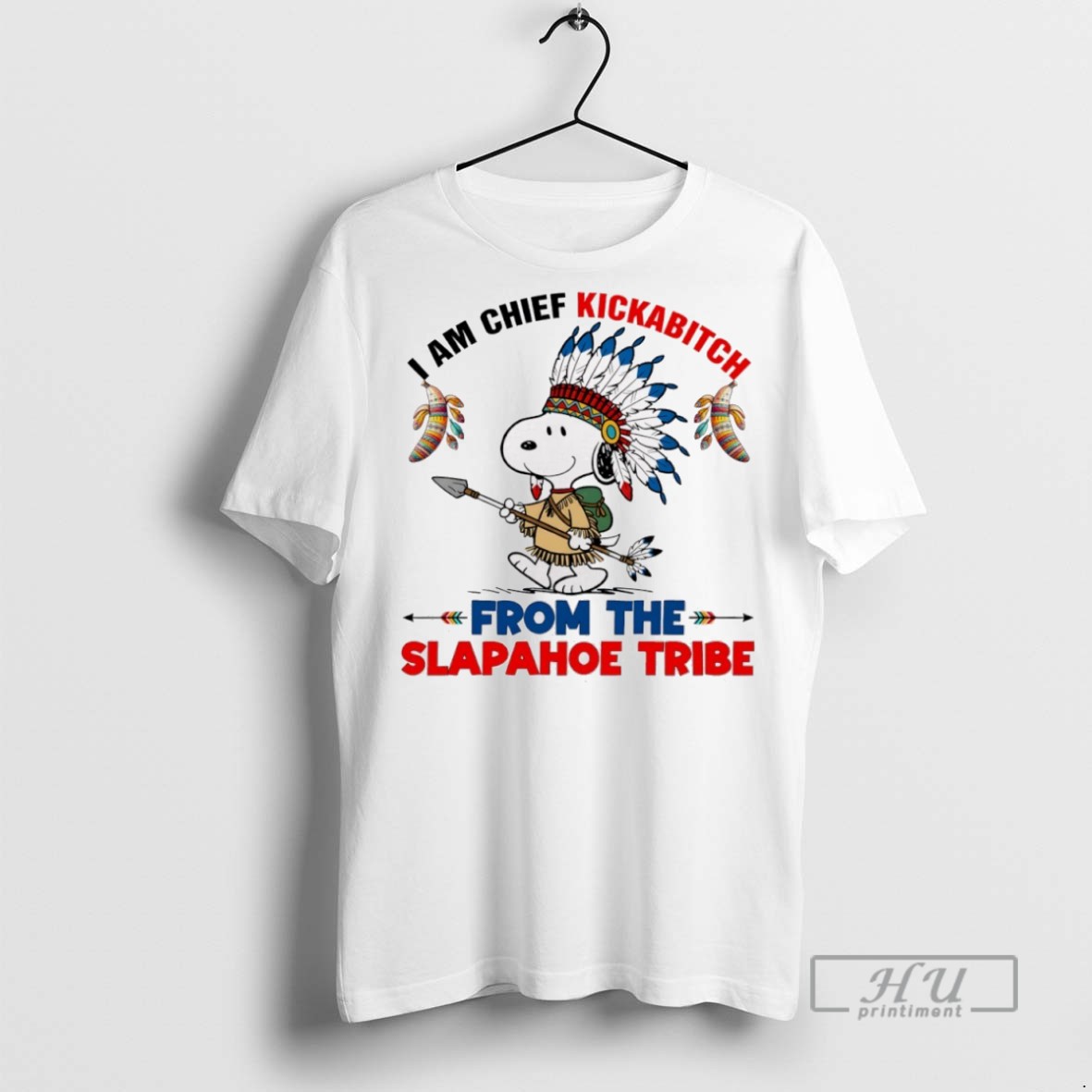 Officials Snoopy Native American I Am Chief Kickabitch From The Slapahoe Tribe New T Shirt Sweatshirt