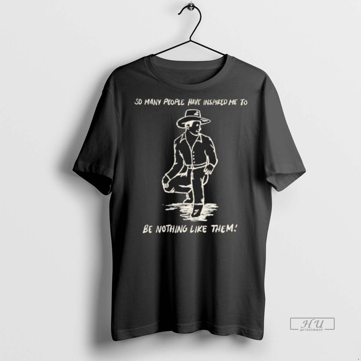 Officials Somany People Have Inspired Me To Be Nothing Like Them Tee Shirt Sweater Hoodie