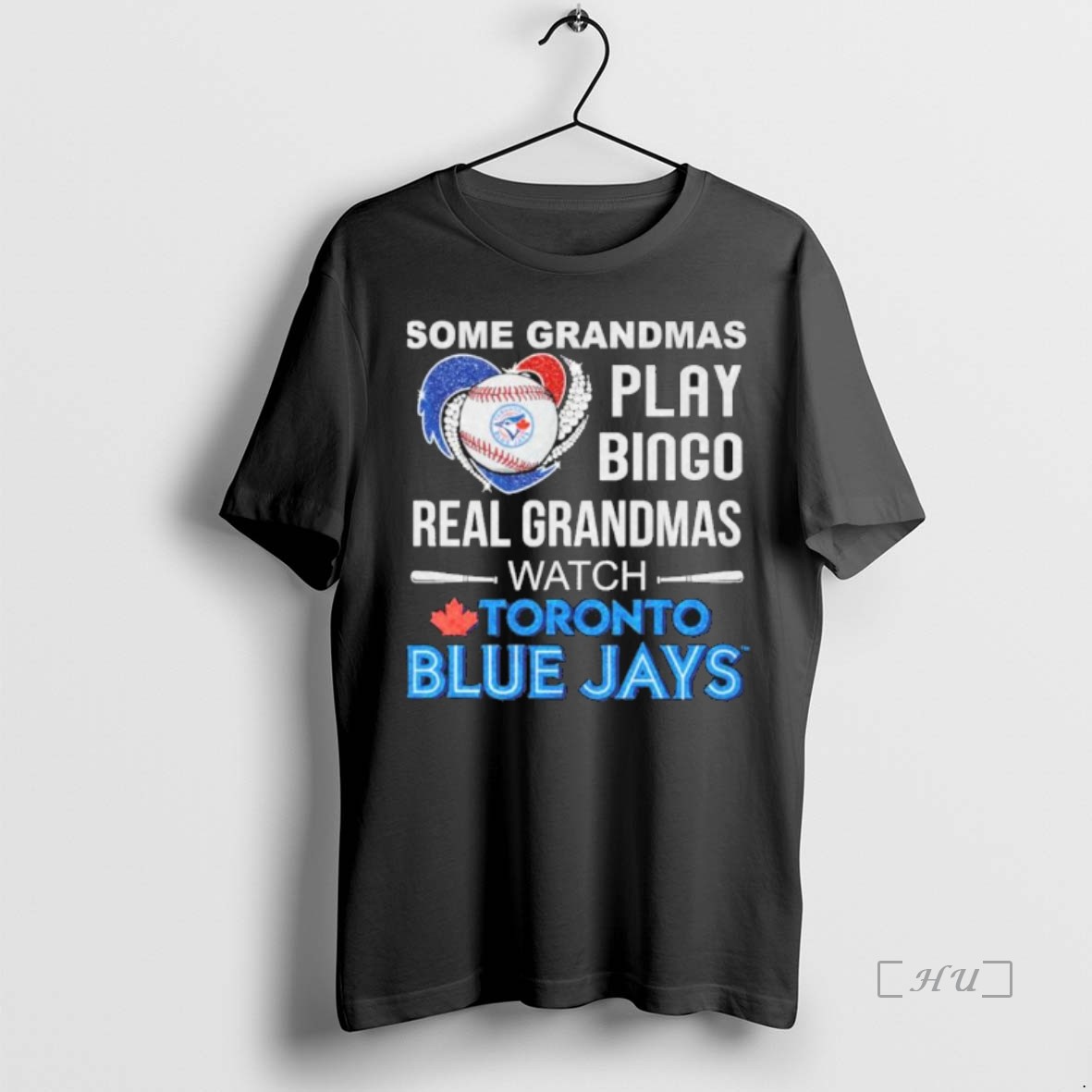 Officials Some Grandmas Play Bingo Real Grandmas Watch Toronto Blue Jays T Shirt Sweater Hoodie