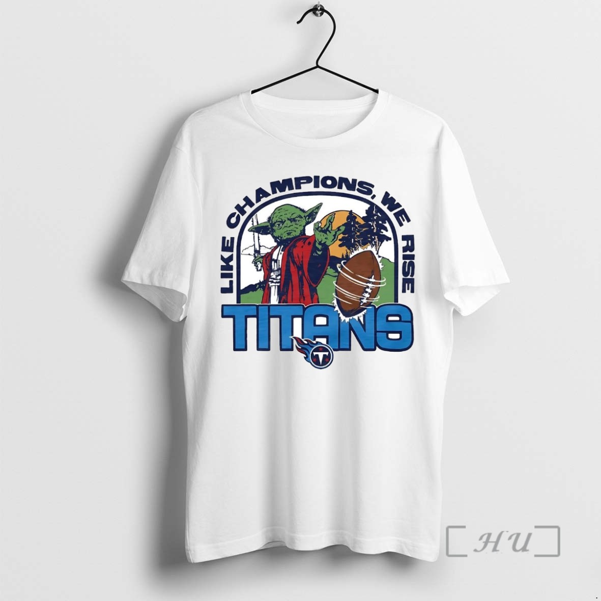 Officials Star Wars Tennessee Titans Like Champions We Rise T Shirt Sweater Hoodie