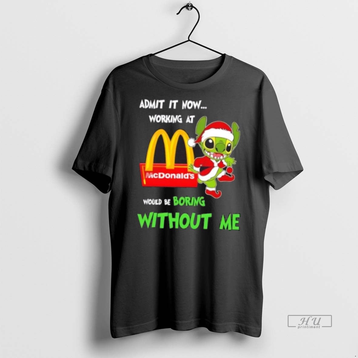 Officials Stitch Admit It Now Working At Mcdonalds Would Be Boring Without Me Tee Shirt Sweater Hoodie
