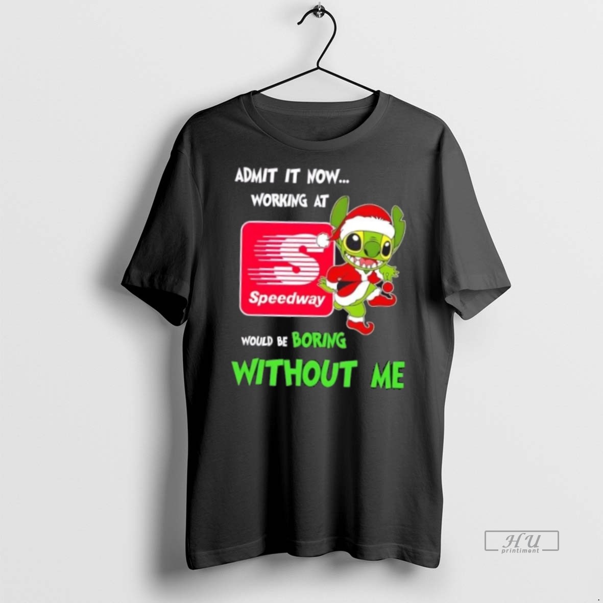 Officials Stitch Admit It Now Working At Speedway Would Be Boring Without Me Tee Shirt Sweater Hoodie