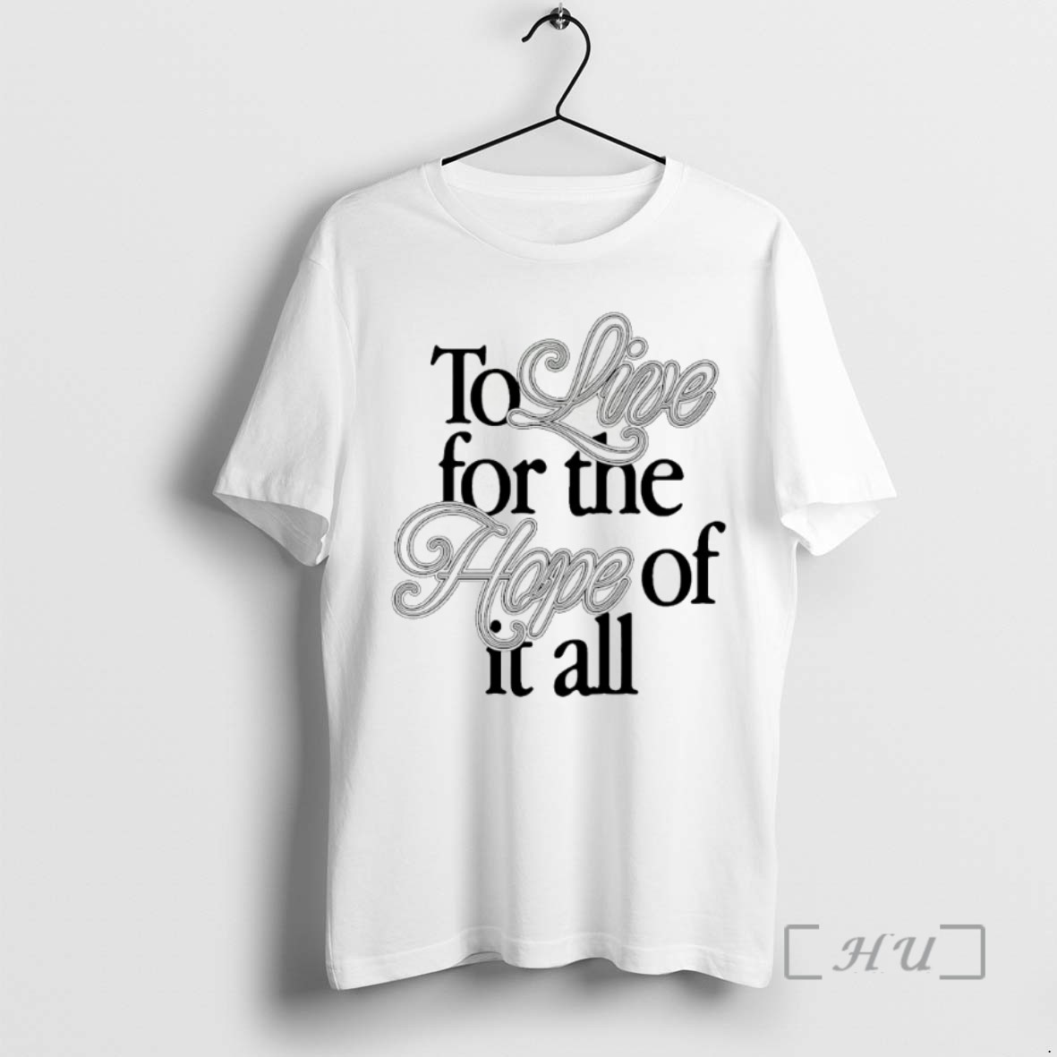 Officials To Live For The Hope Of It All Shirts Sweater Hoodie 2