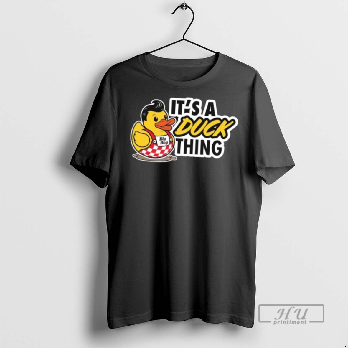 Officials Trending Big Boy Its A Ducky Thing T Shirt Sweatshirt