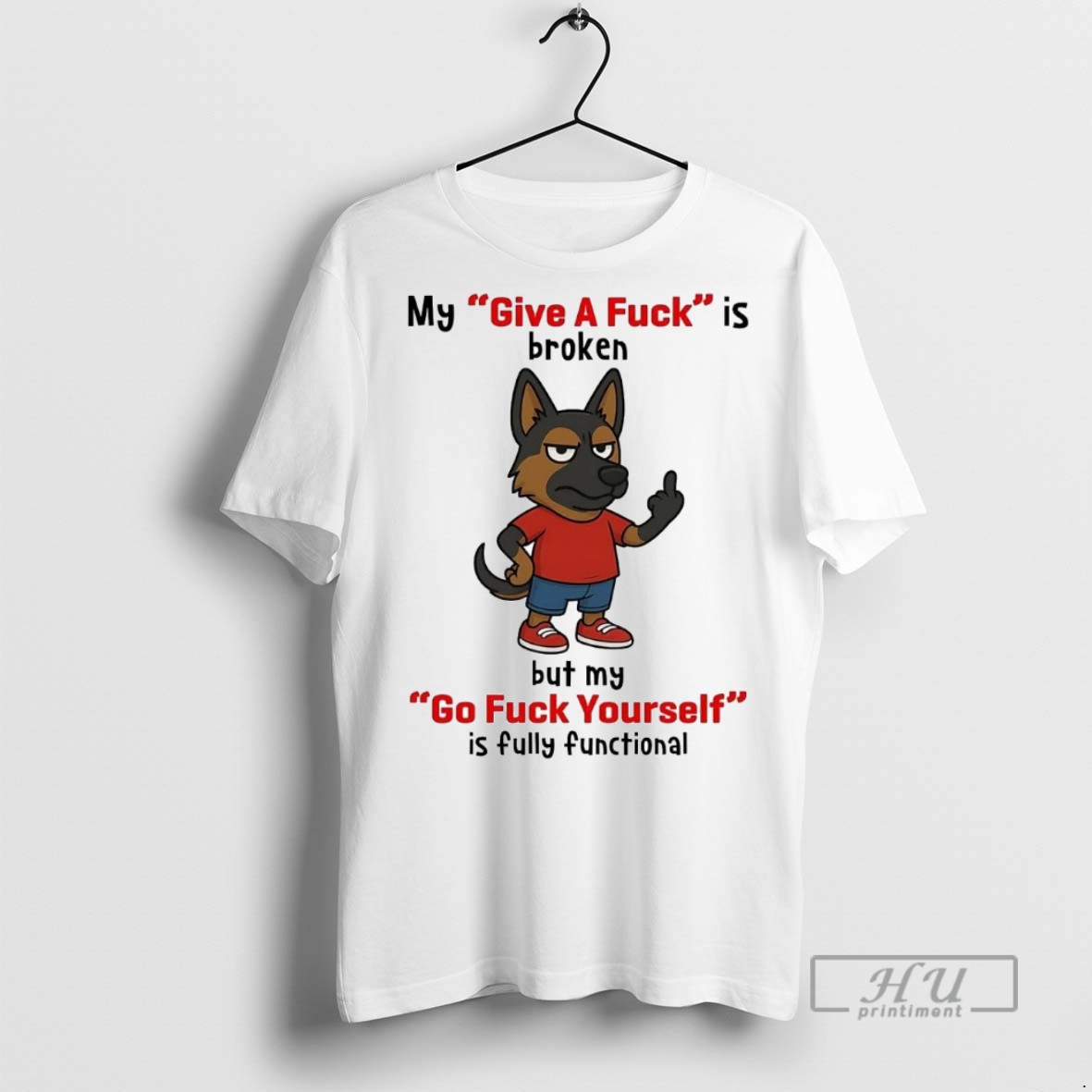 Officials Trending Dog My Give A Fuck Is Broken But My Go Fuck Yourself Graphic Tee Shirt Sweatshirt Hoodies